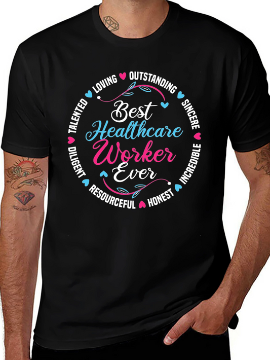 Best Healthcare Worker Ever T-Shirt