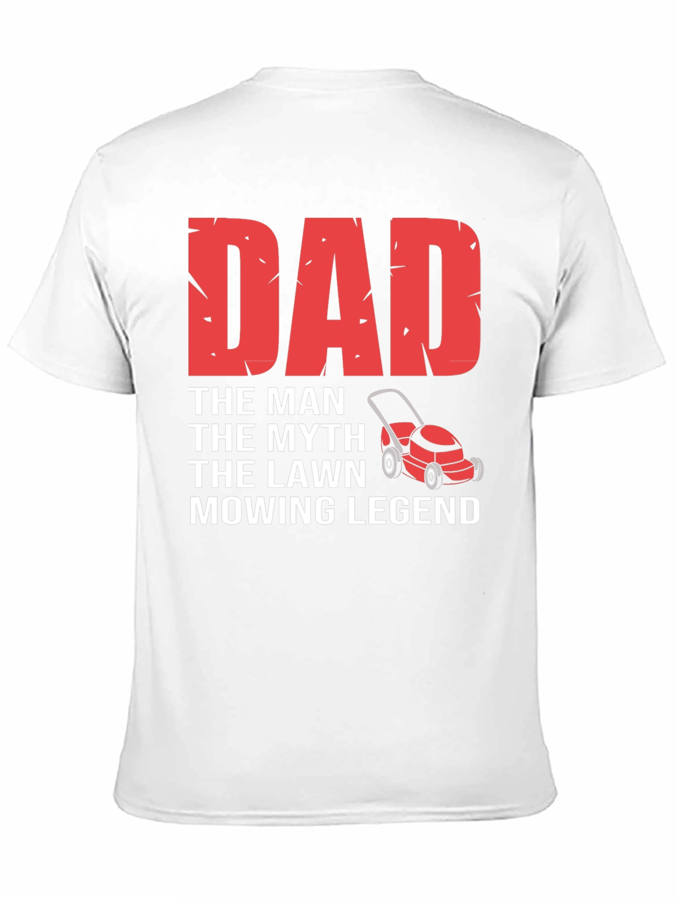 Dad Mowing Legend T-Shirt