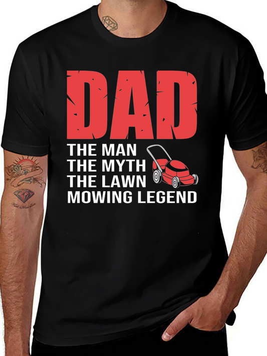 Dad Mowing Legend T-Shirt
