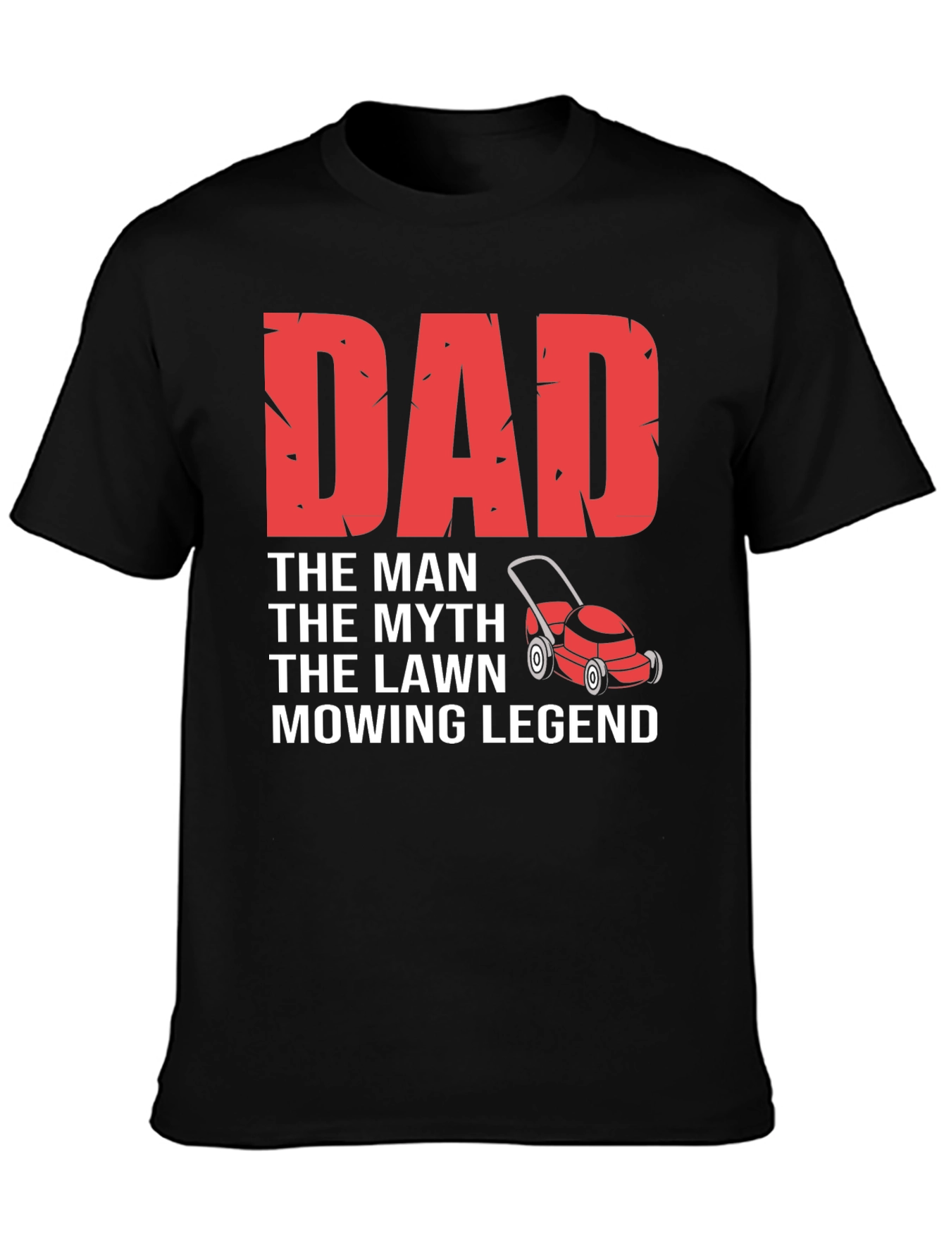 Dad Mowing Legend T-Shirt