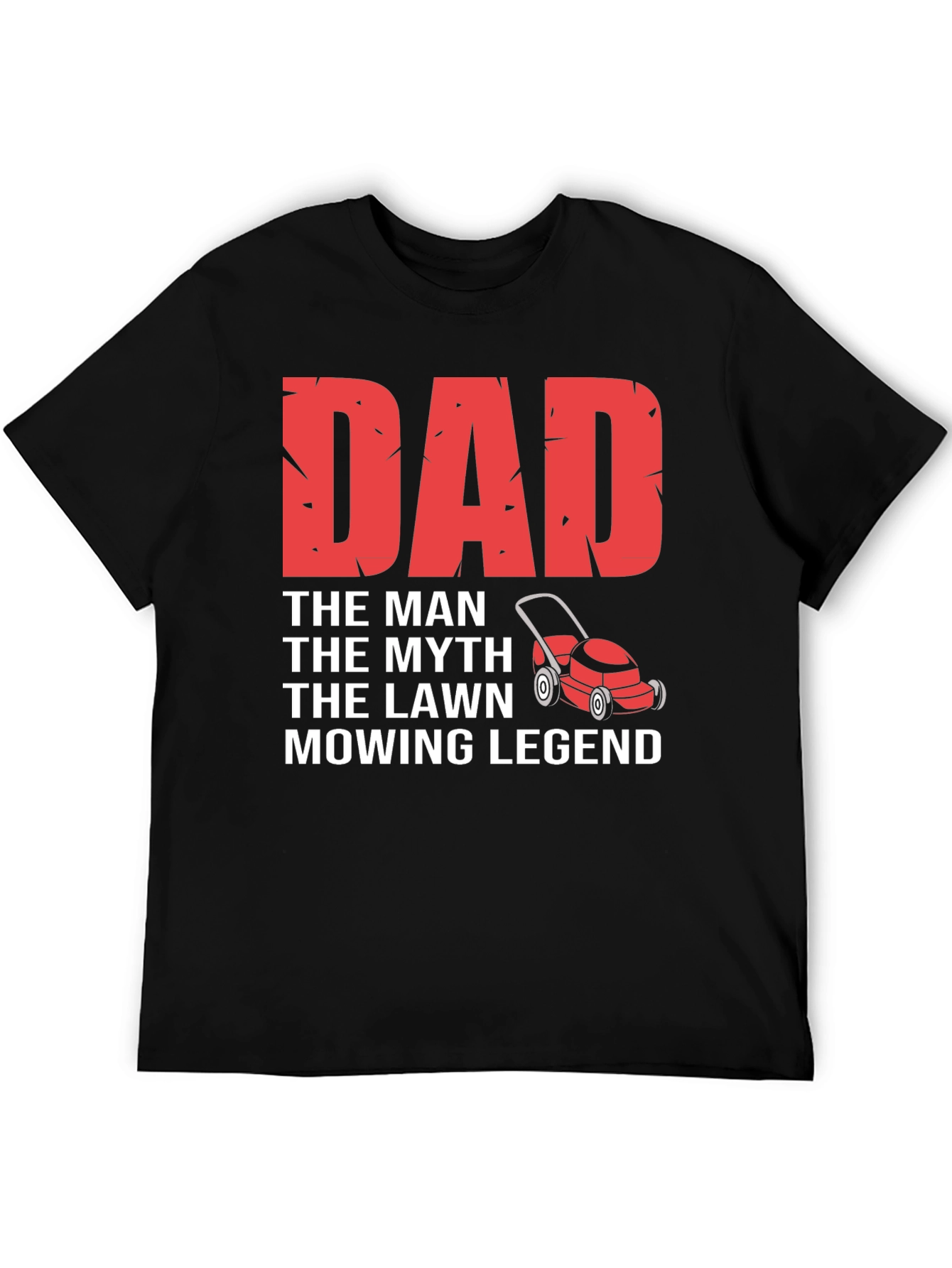 Dad Mowing Legend T-Shirt