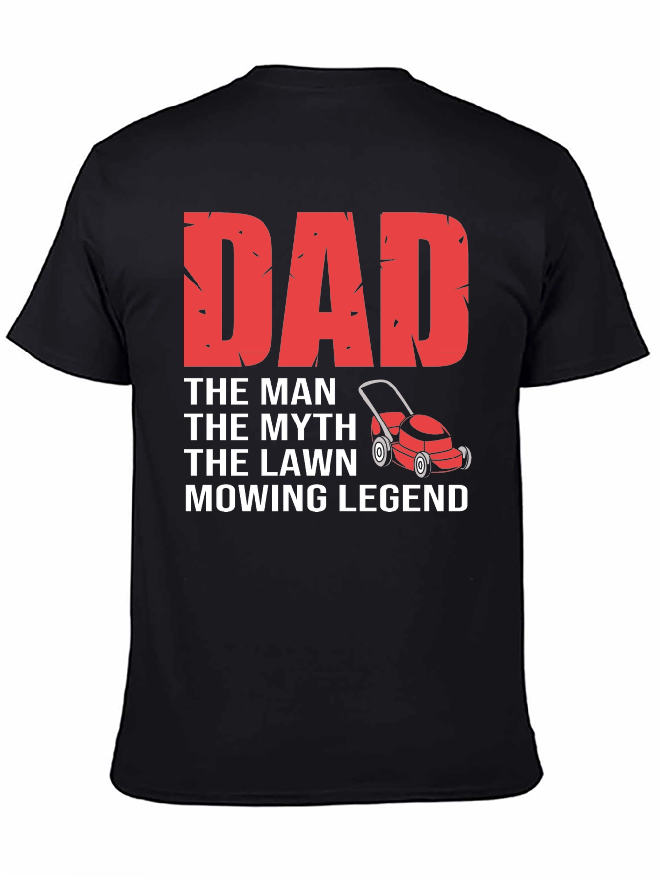 Dad Mowing Legend T-Shirt