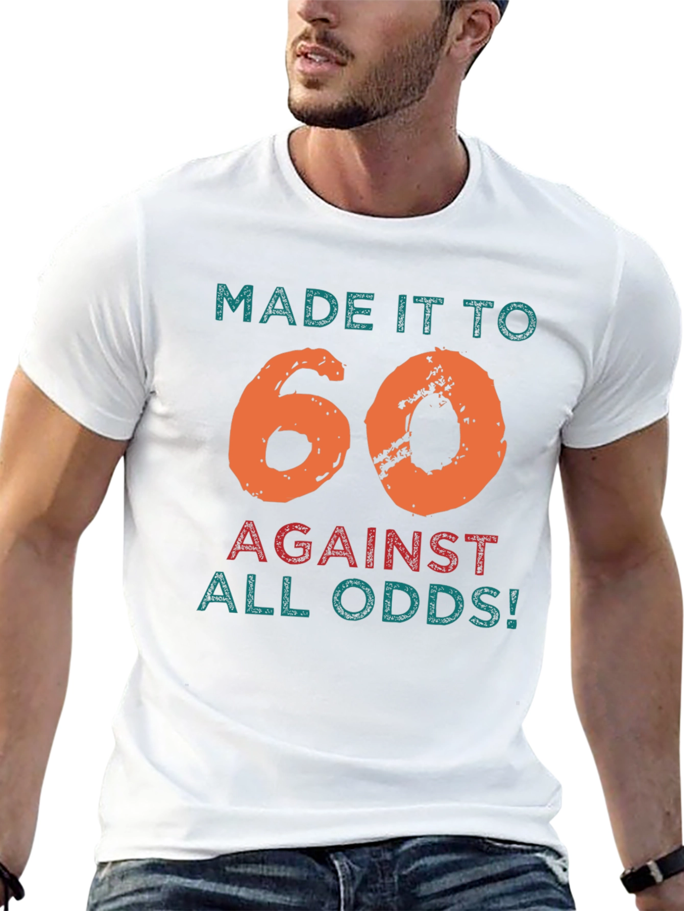 Made It To 60 Against All Odds T-Shirt