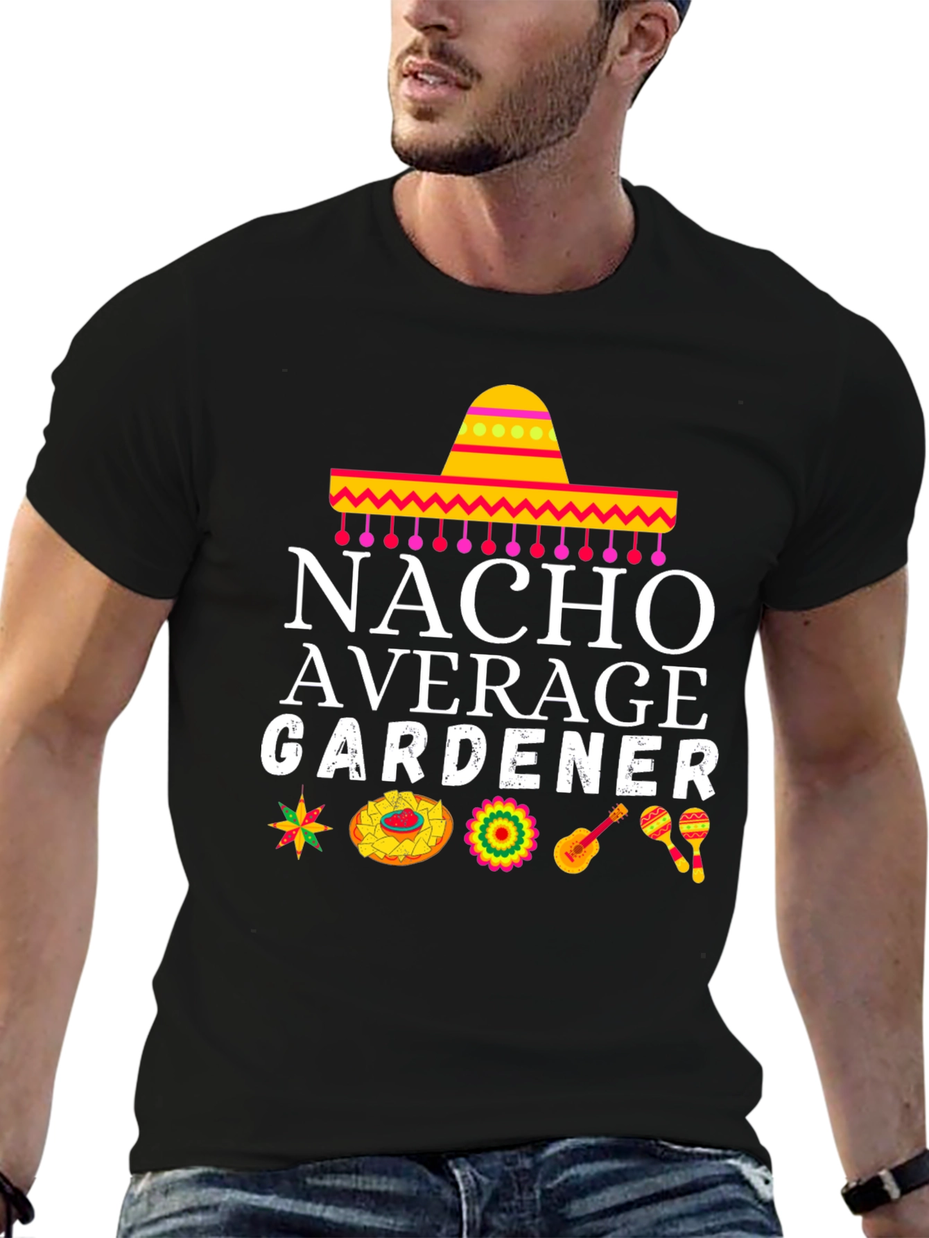 Nacho Average Gardener Graphic T-Shirt