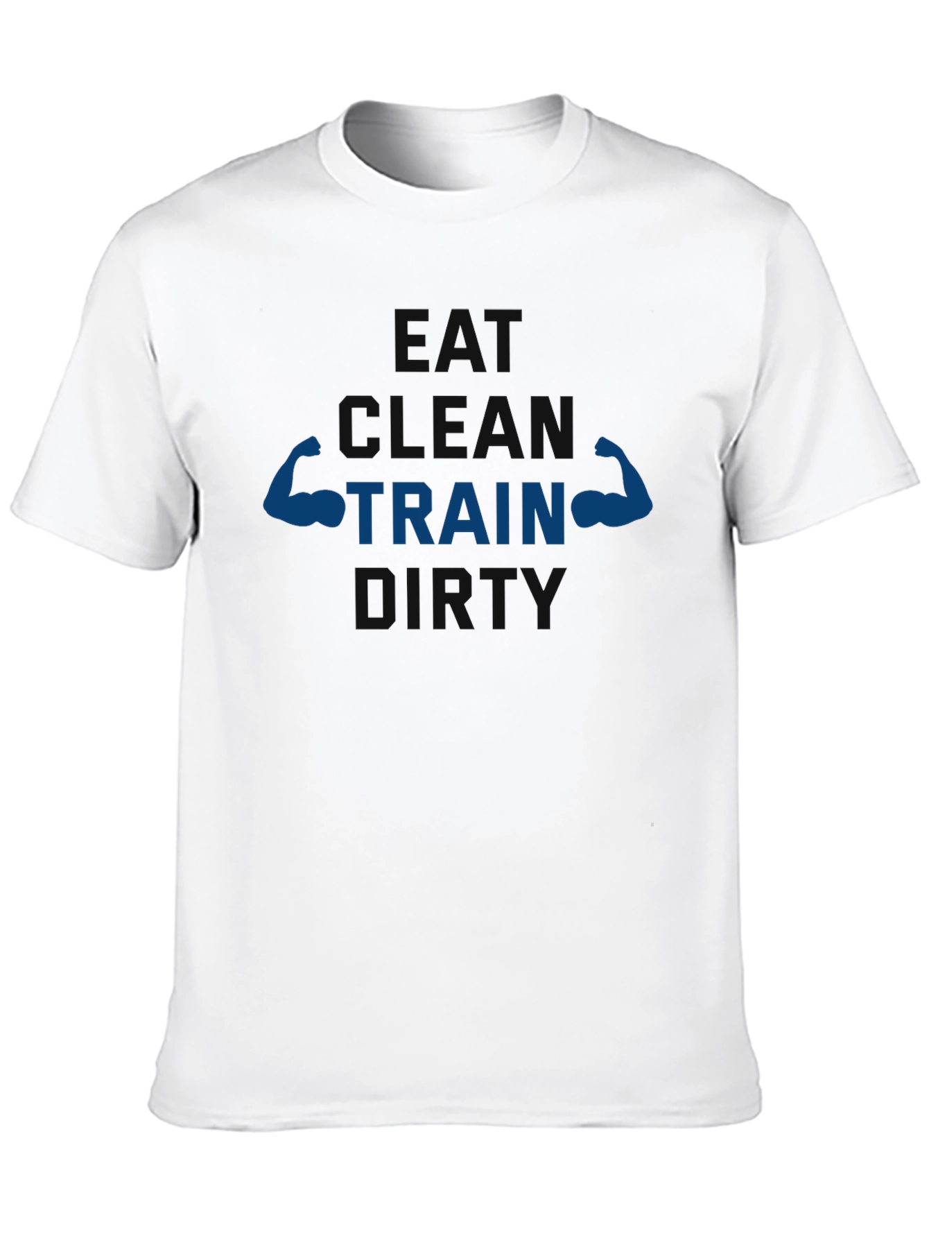 Eat Clean Train Dirty Graphic Tee