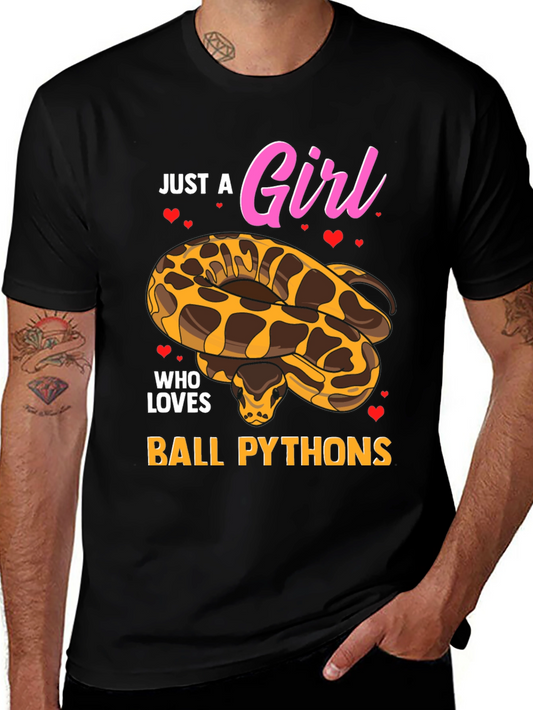 Just a Girl Who Loves Ball Pythons T-Shirt