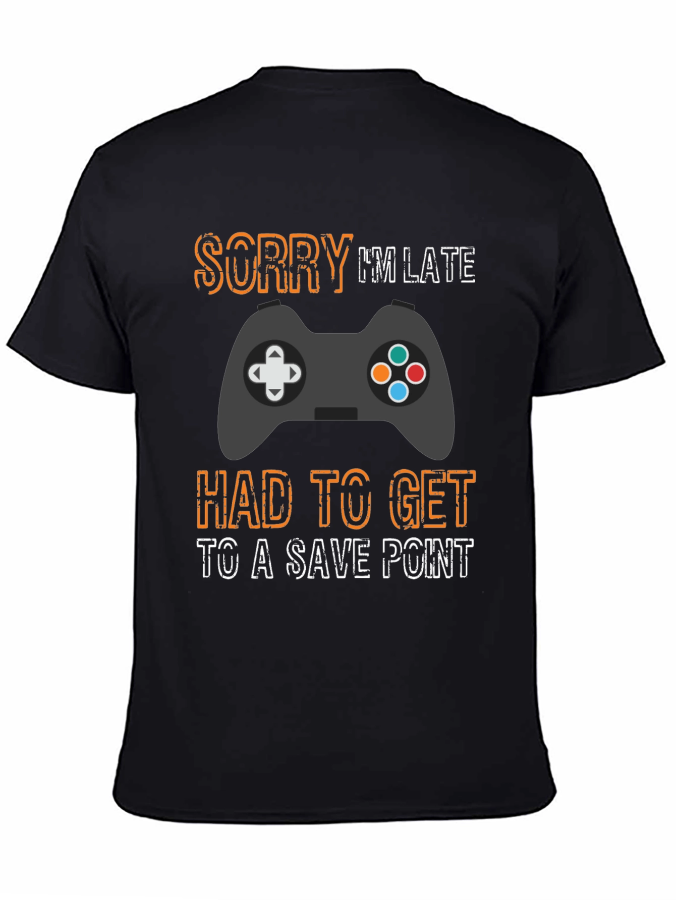Gamer Sorry Im Late Save Point T-Shirt