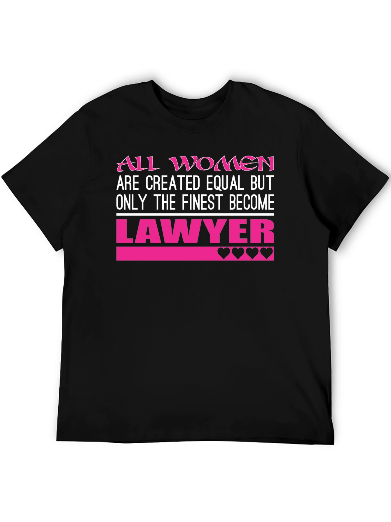 All Women Lawyer T-Shirt - Empowered Attorney Gift