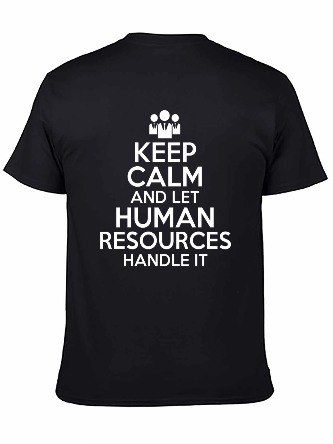 Keep Calm Human Resources Black T-Shirt