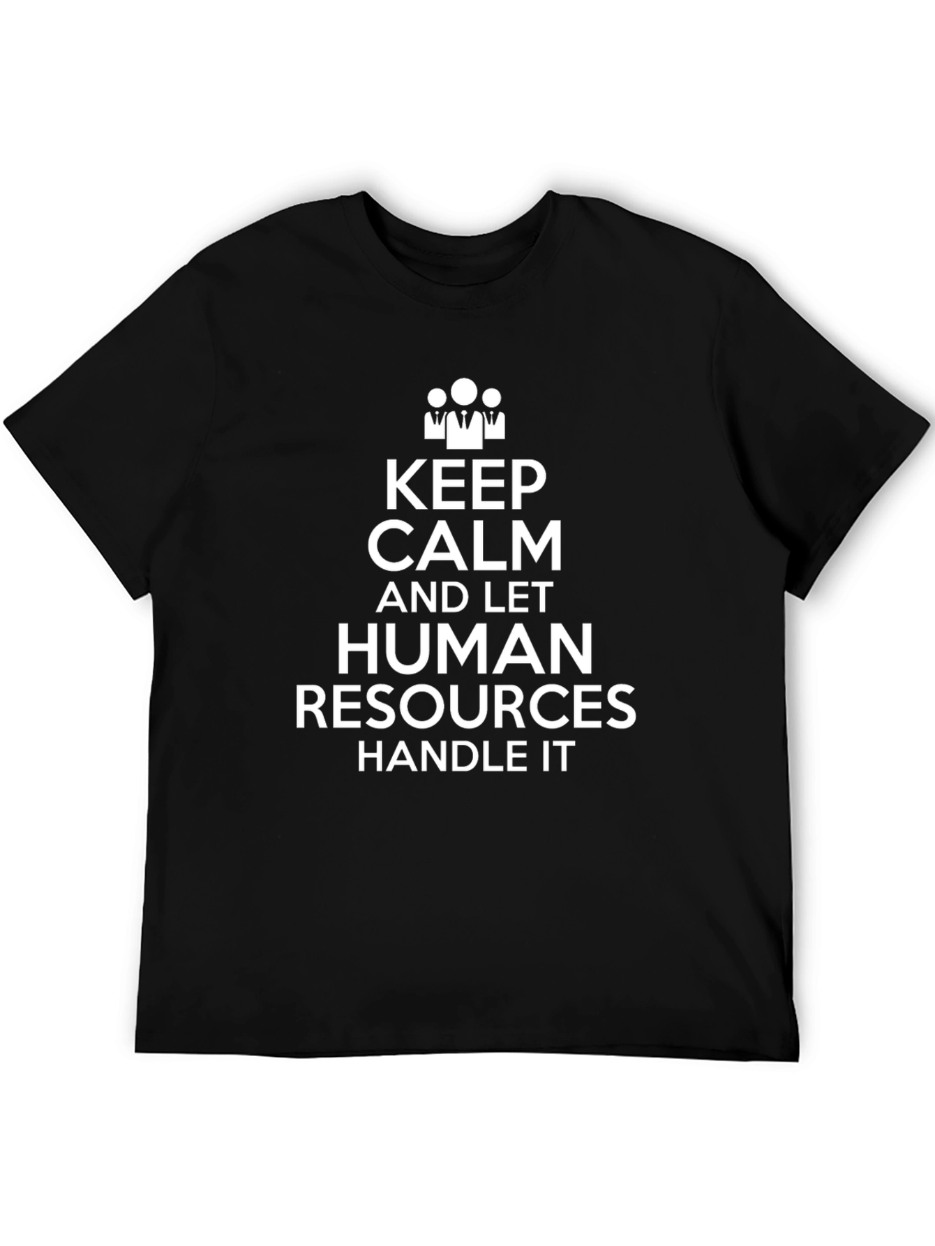 Keep Calm Human Resources Black T-Shirt