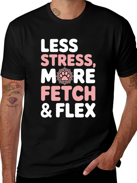 Less Stress More Fetch & Flex Graphic Tee