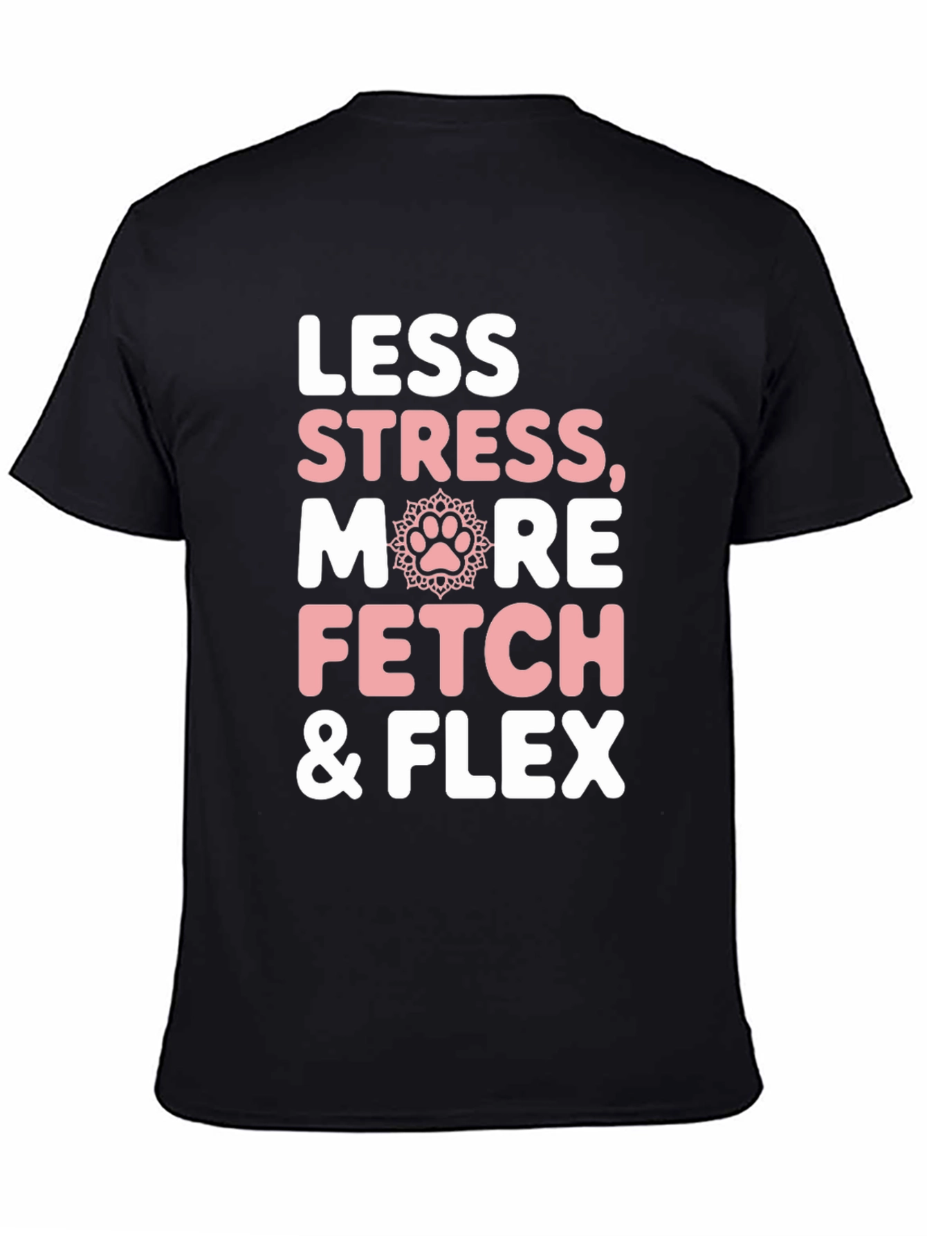 Less Stress More Fetch & Flex Graphic Tee