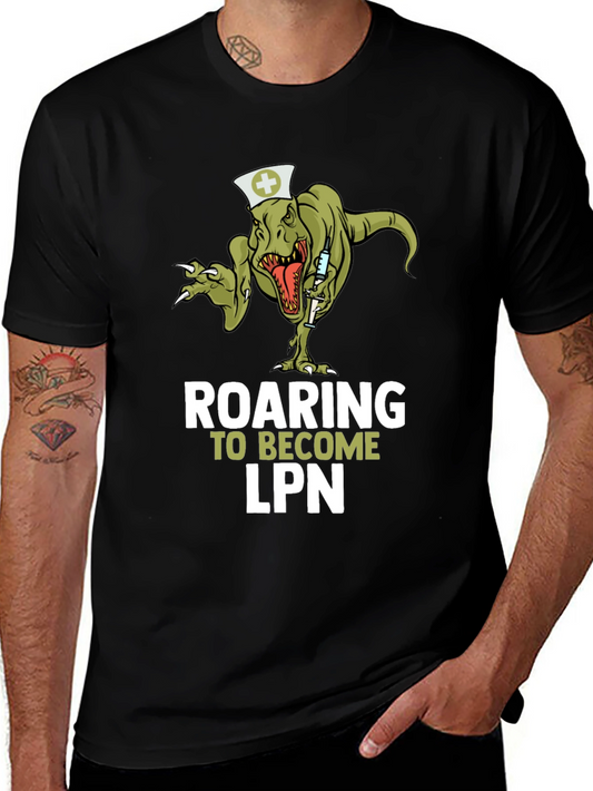 Roaring to Become LPN T-Shirt