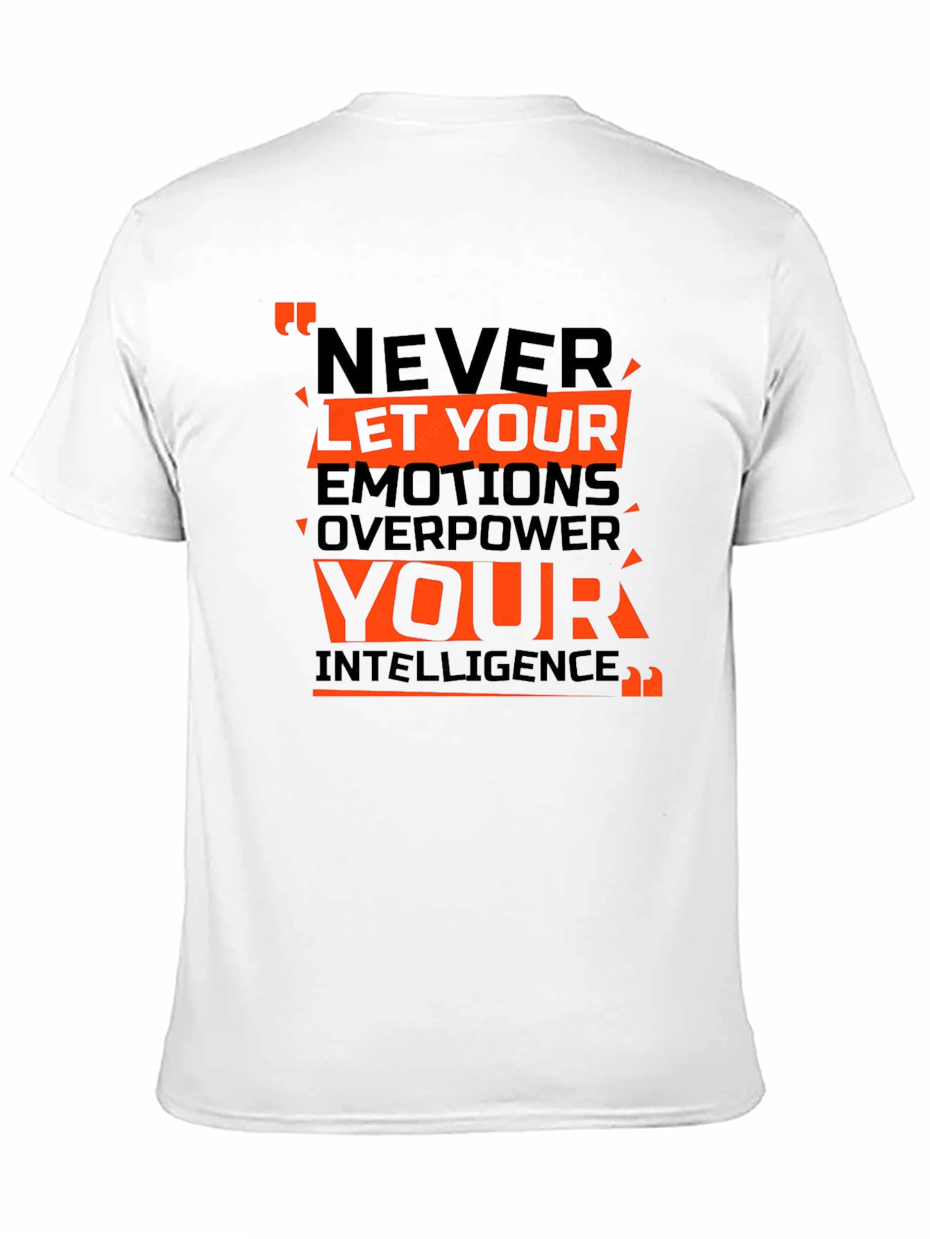 Motivational T-Shirt: Never Let Your Emotions Overpower