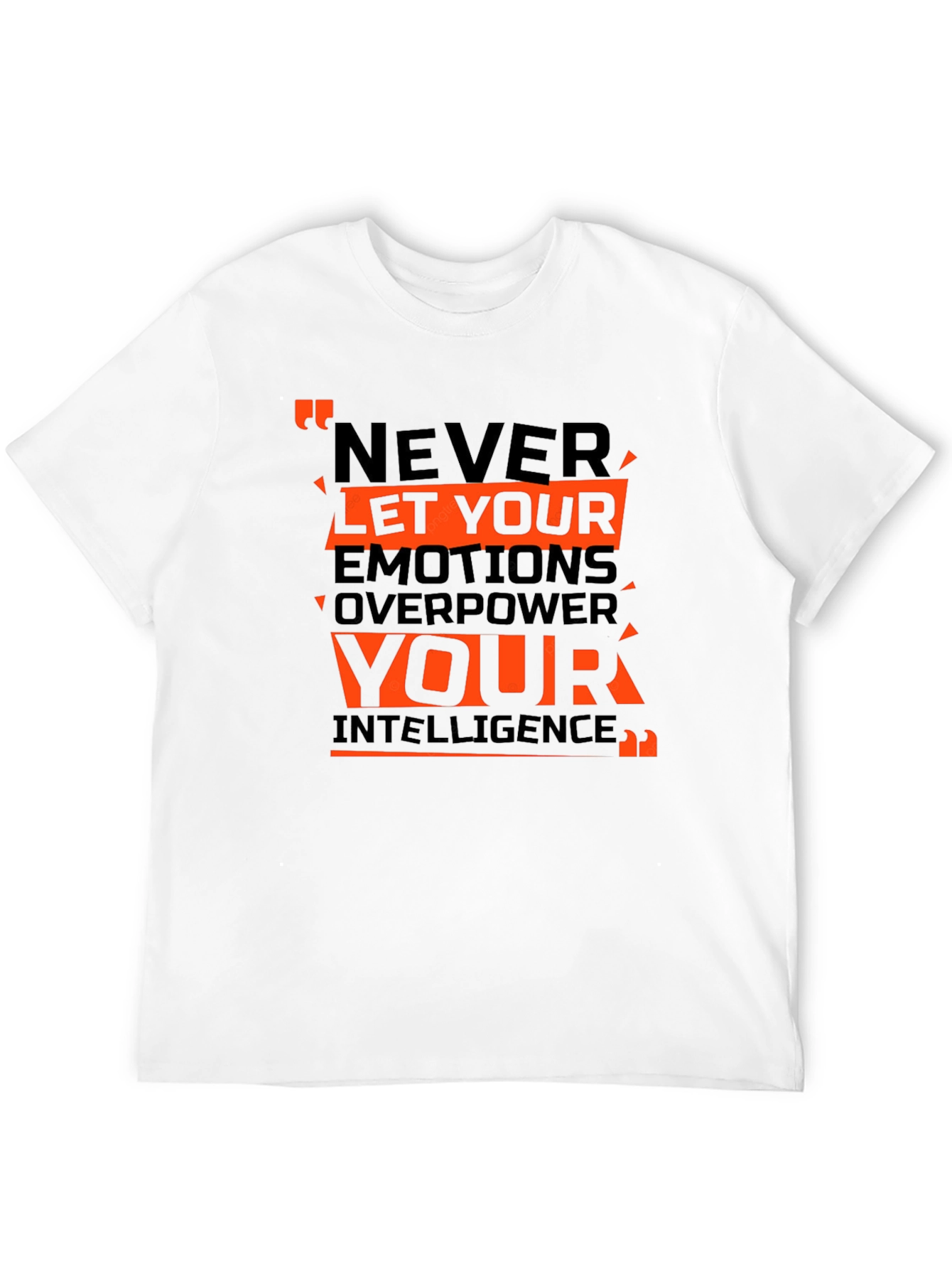 Motivational T-Shirt: Never Let Your Emotions Overpower