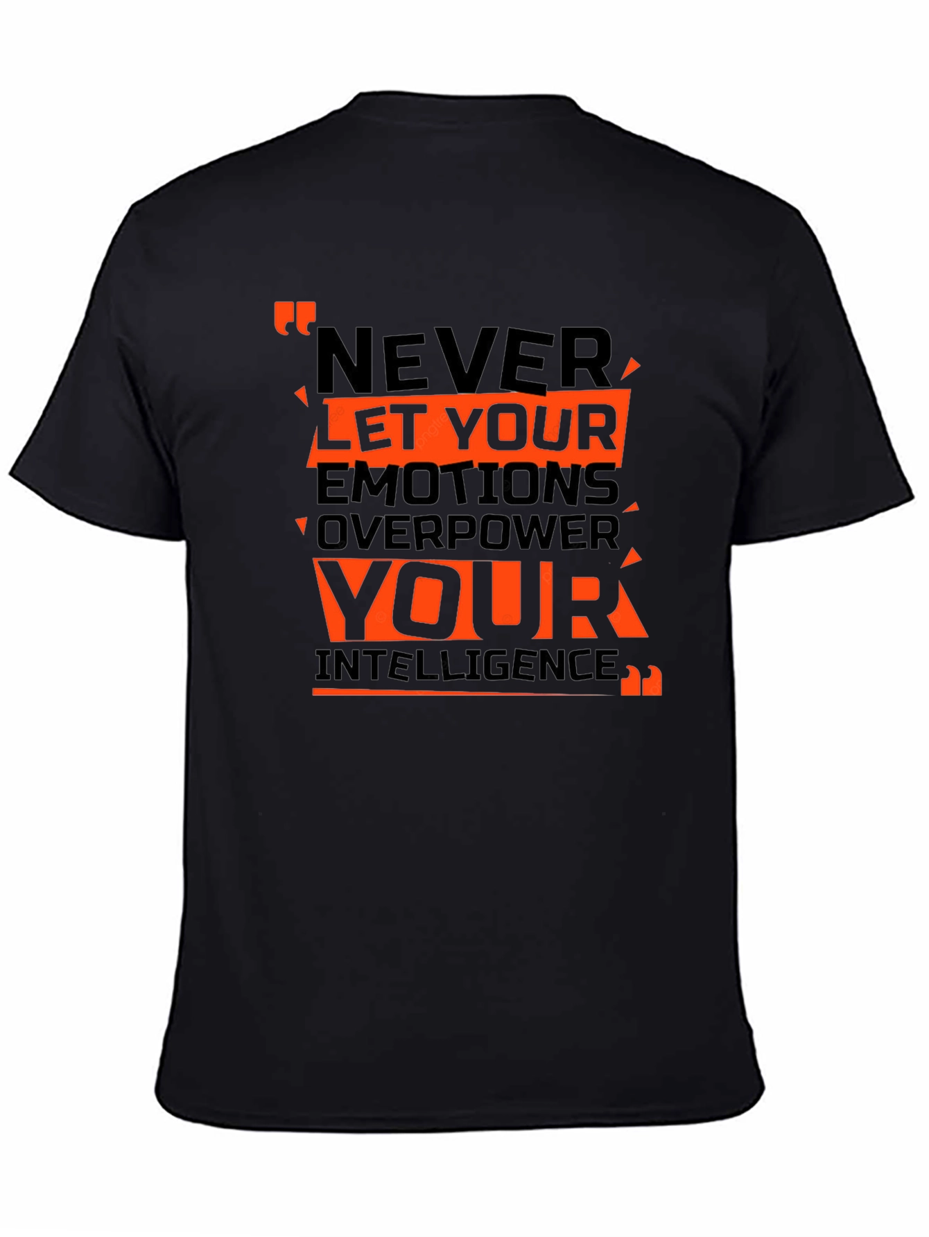 Motivational T-Shirt: Never Let Your Emotions Overpower