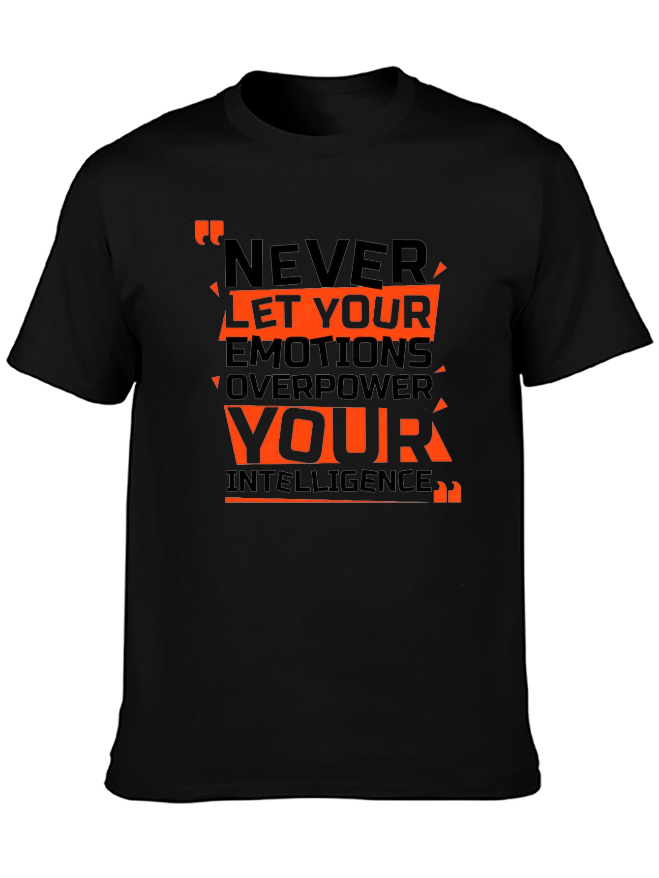 Motivational T-Shirt: Never Let Your Emotions Overpower