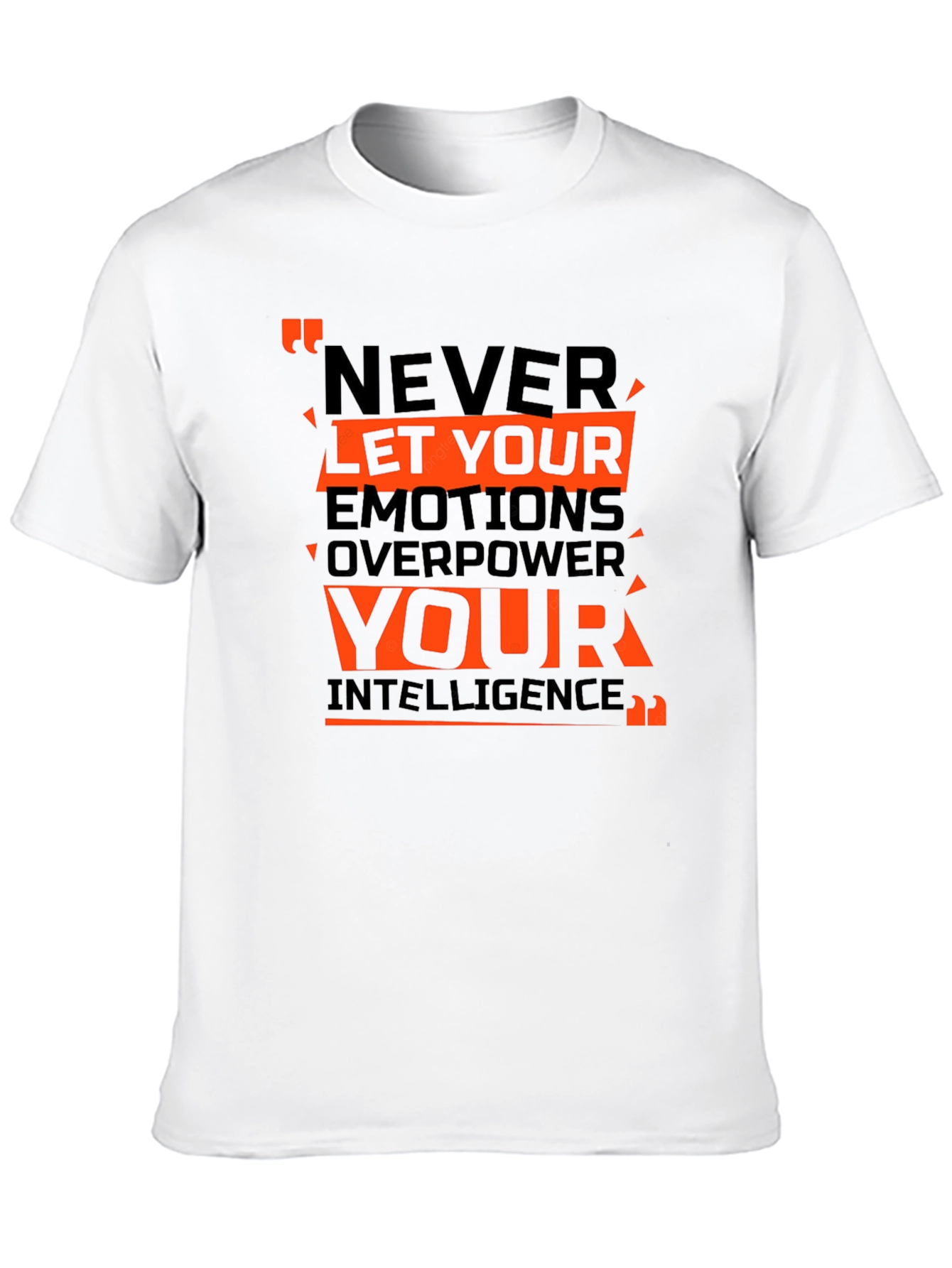 Motivational T-Shirt: Never Let Your Emotions Overpower