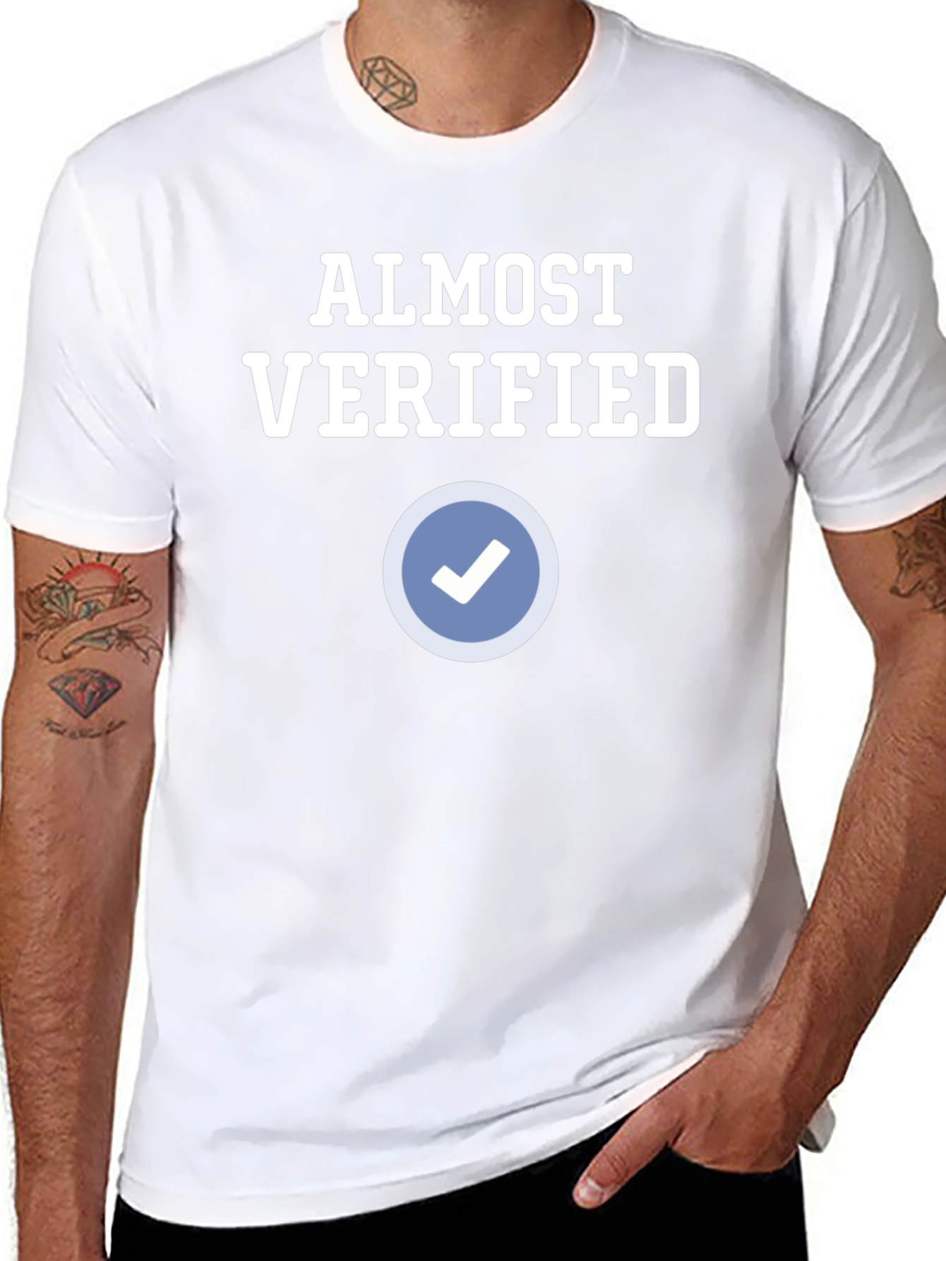 Almost Verified T-Shirt - Funny Social Media Tee