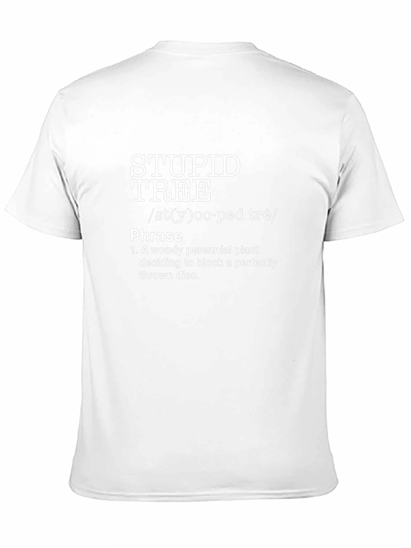 Stupid Tree Funny Disc Golf T-Shirt