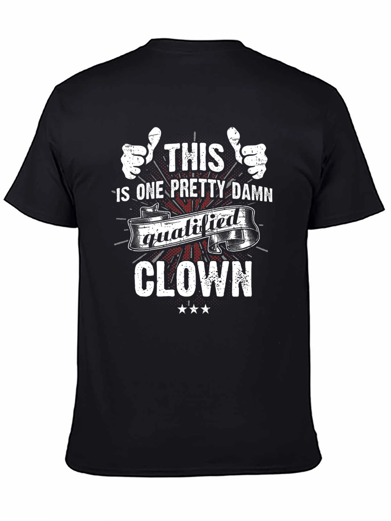 Funny Qualified Clown Graphic Tee - Black