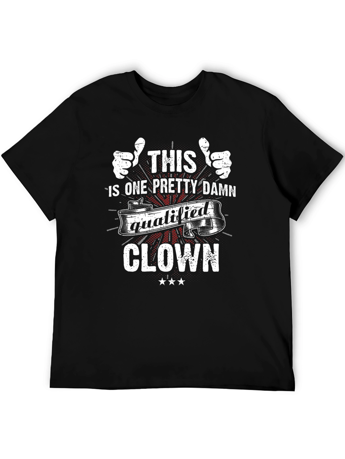 Funny Qualified Clown Graphic Tee - Black