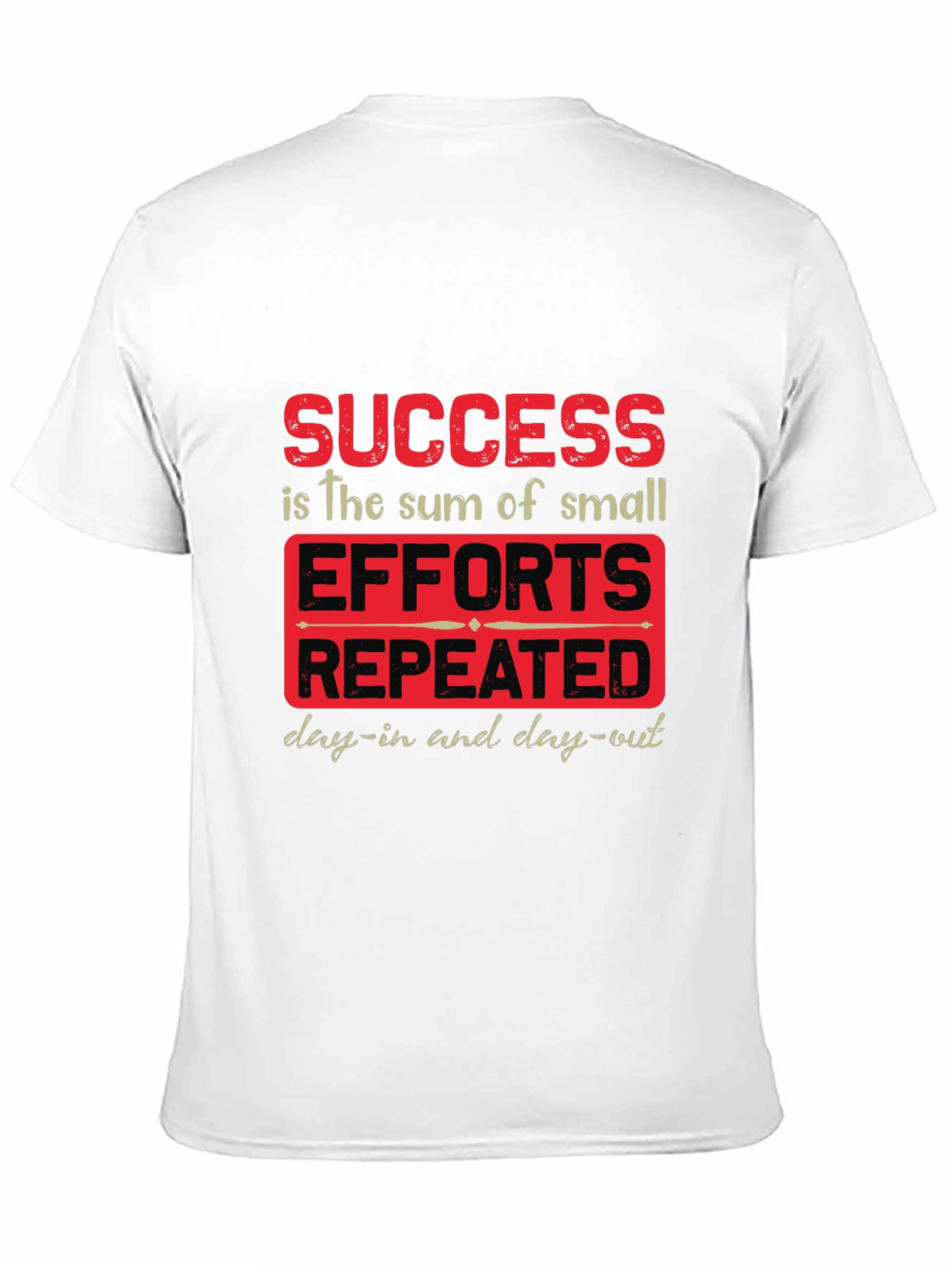Success Quote T-Shirt - Motivational Tee
