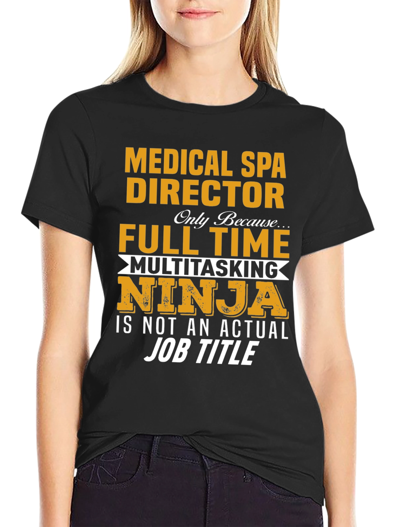 Medical Spa Director - Multitasking Ninja T-Shirt