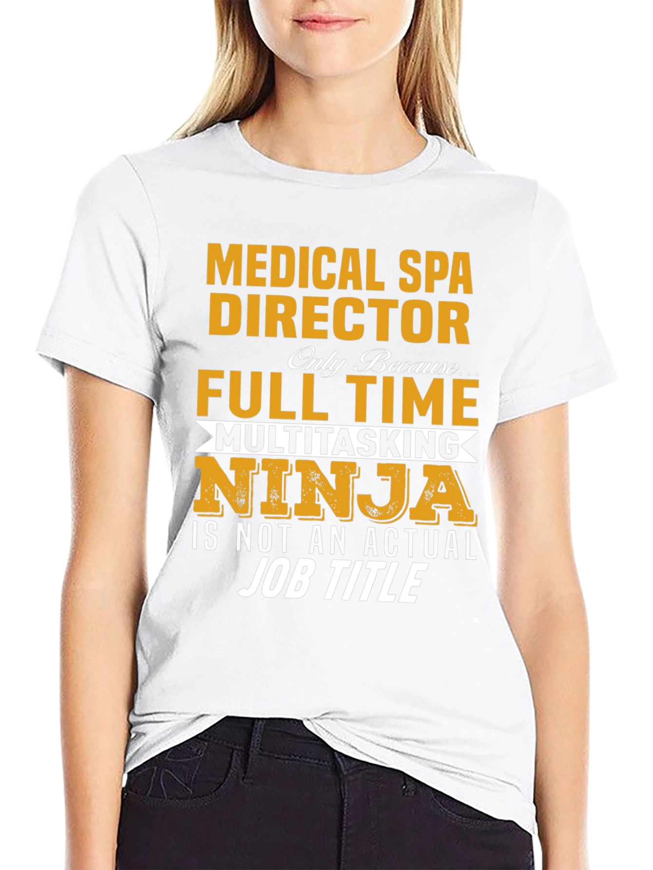 Medical Spa Director - Multitasking Ninja T-Shirt