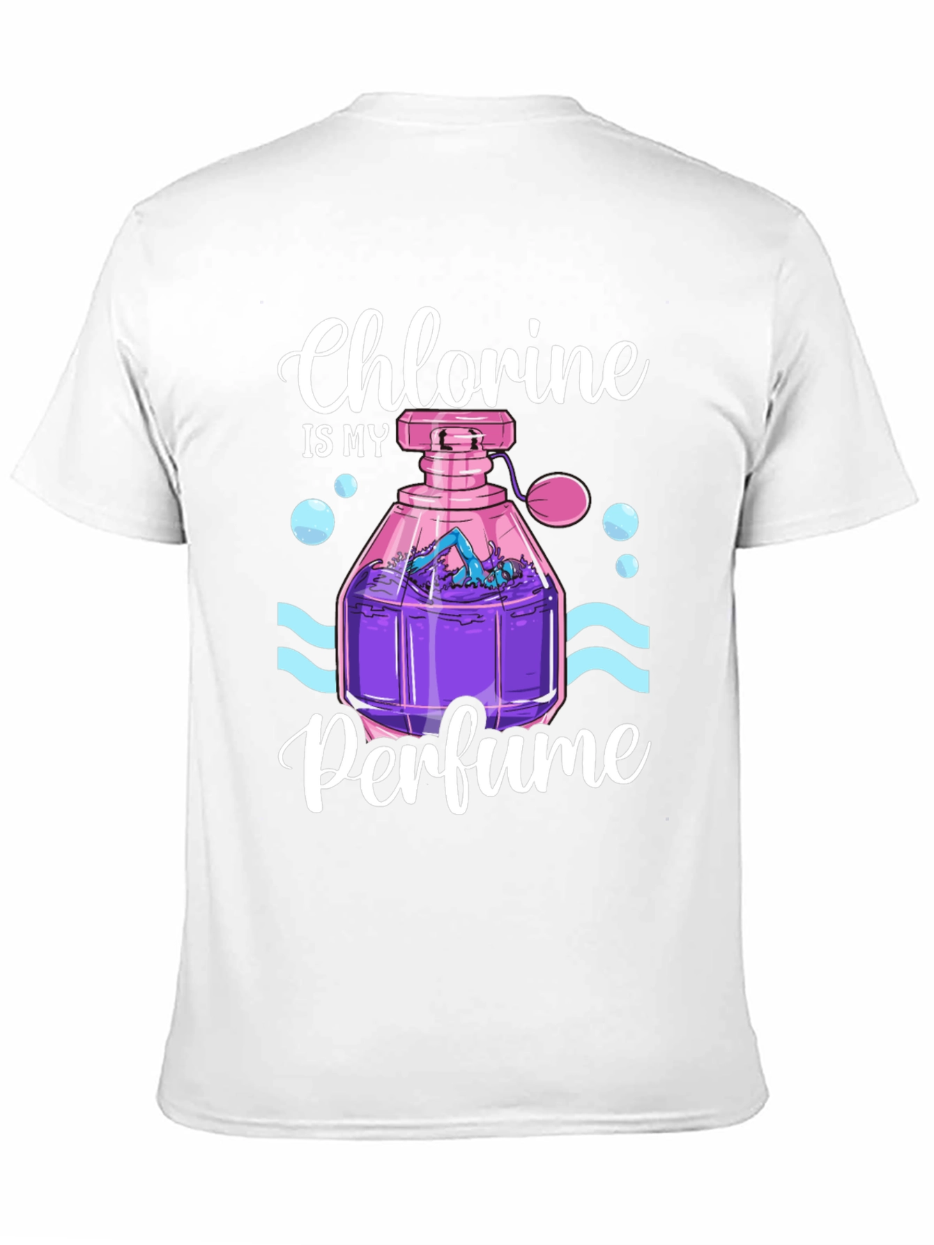 Chlorine is My Perfume T-Shirt - Swimmer Gift