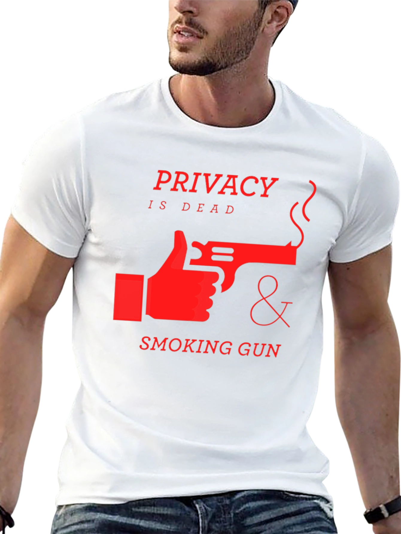 Privacy is Dead T-Shirt - Smoking Gun Design