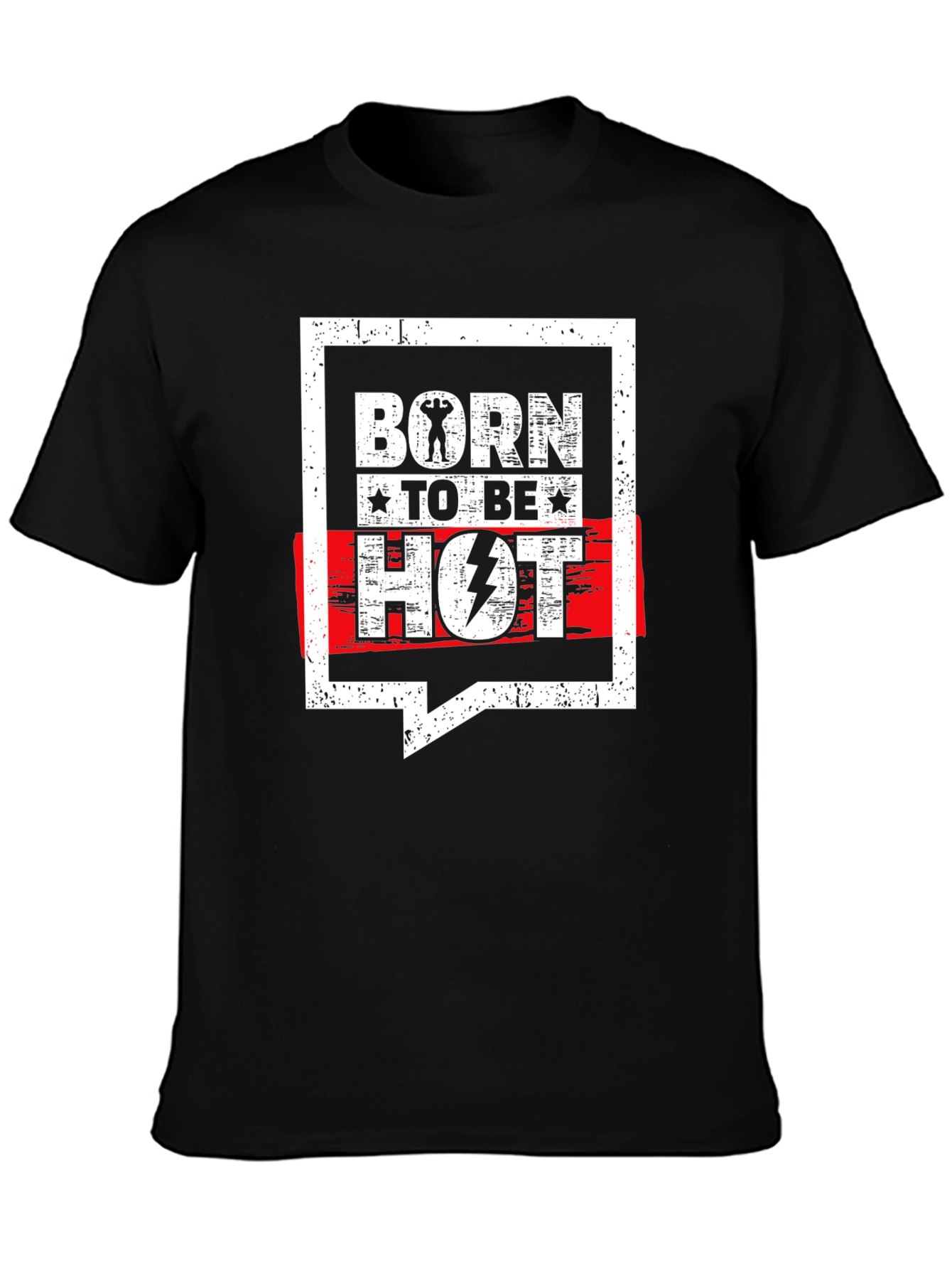 Born to Be Hot Graphic T-Shirt