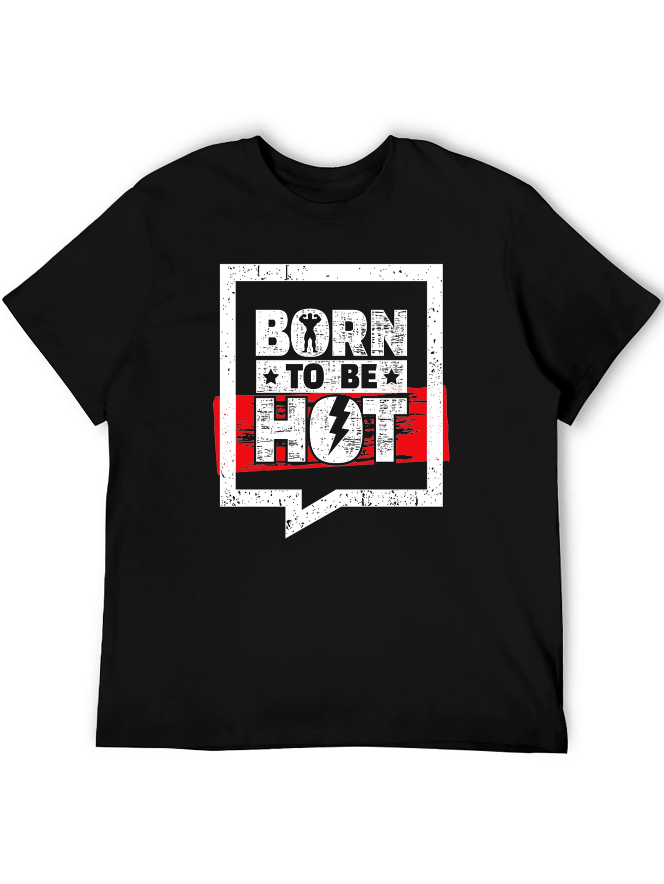 Born to Be Hot Graphic T-Shirt