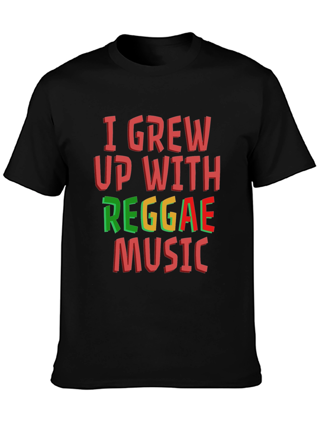 I Grew Up With Reggae Music T-Shirt