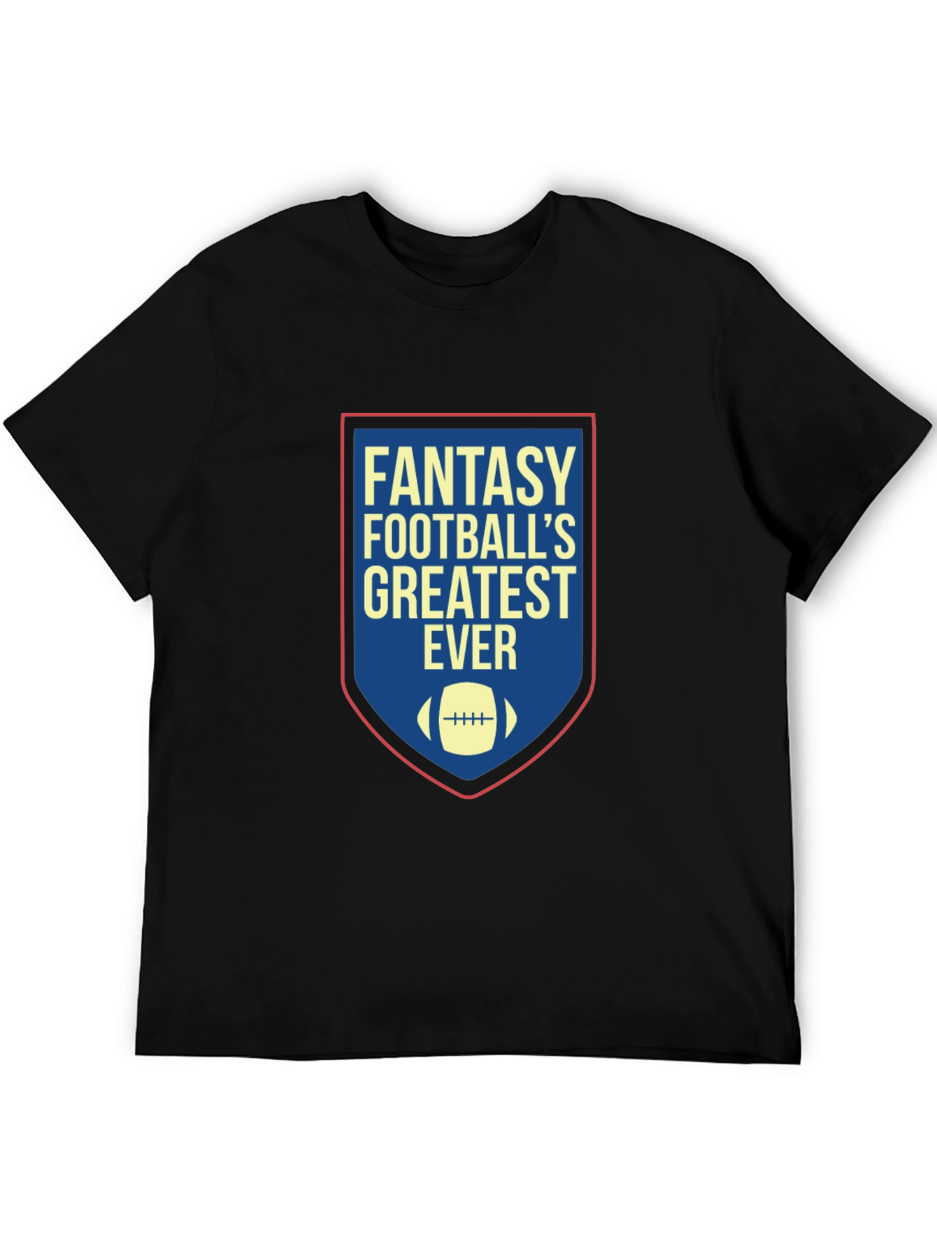 Fantasy Footballs Greatest Ever T-Shirt