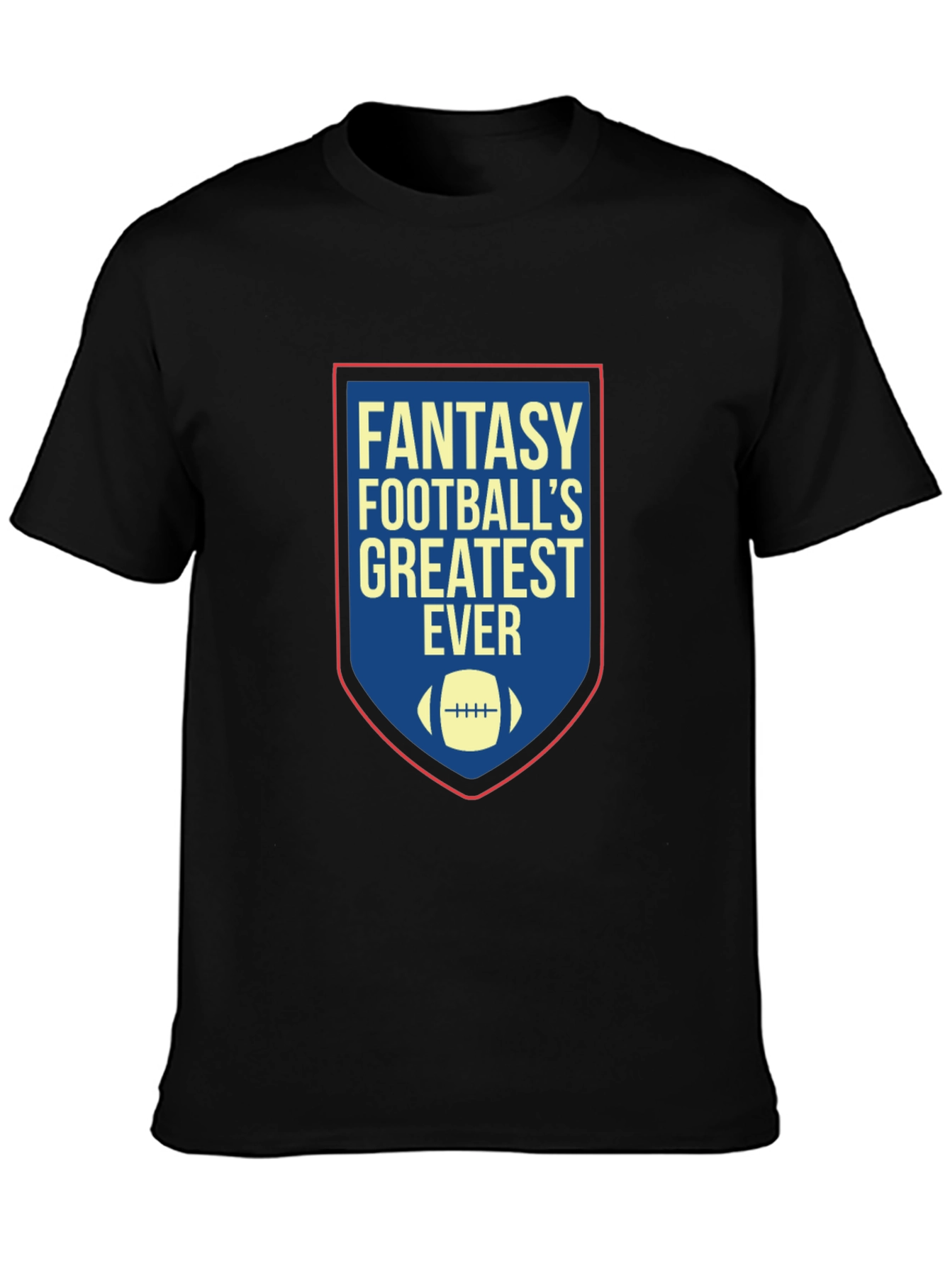 Fantasy Footballs Greatest Ever T-Shirt