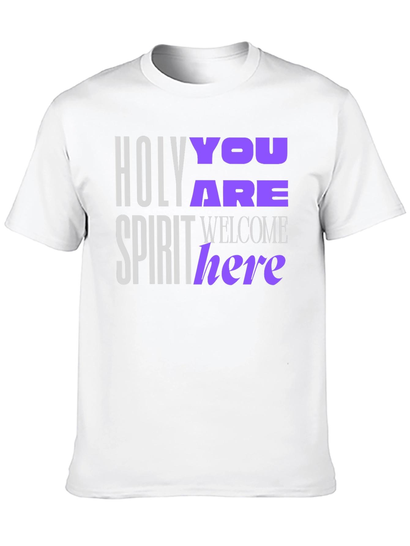 Holy Spirit You Are Welcome Here T-Shirt