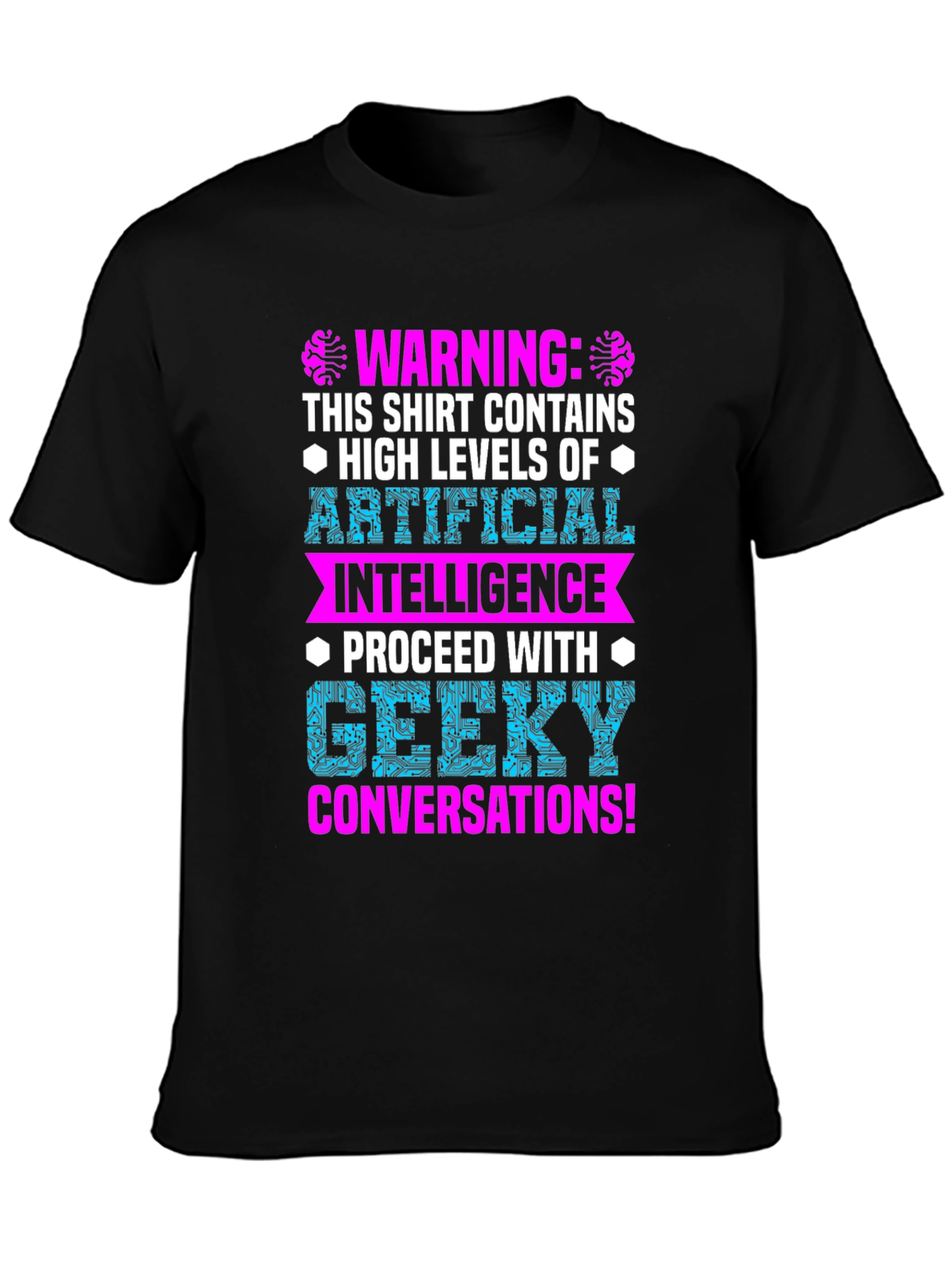 Warning: High Levels of Intelligence T-Shirt