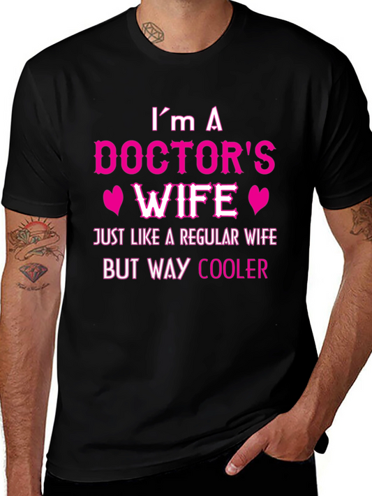 Doctors Wife Tee - Cool & Unique