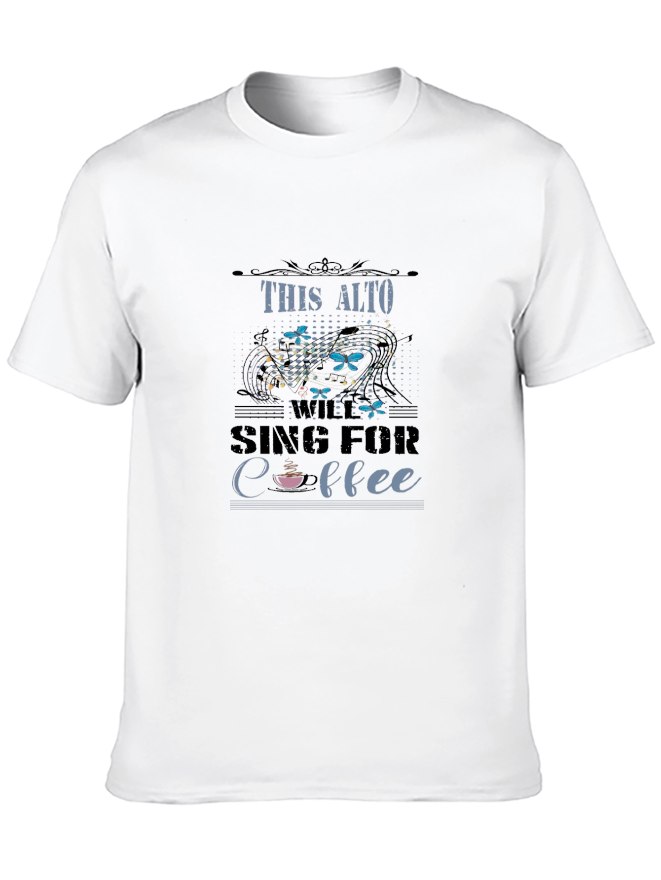 This Alto Will Sing for Coffee Graphic T-Shirt