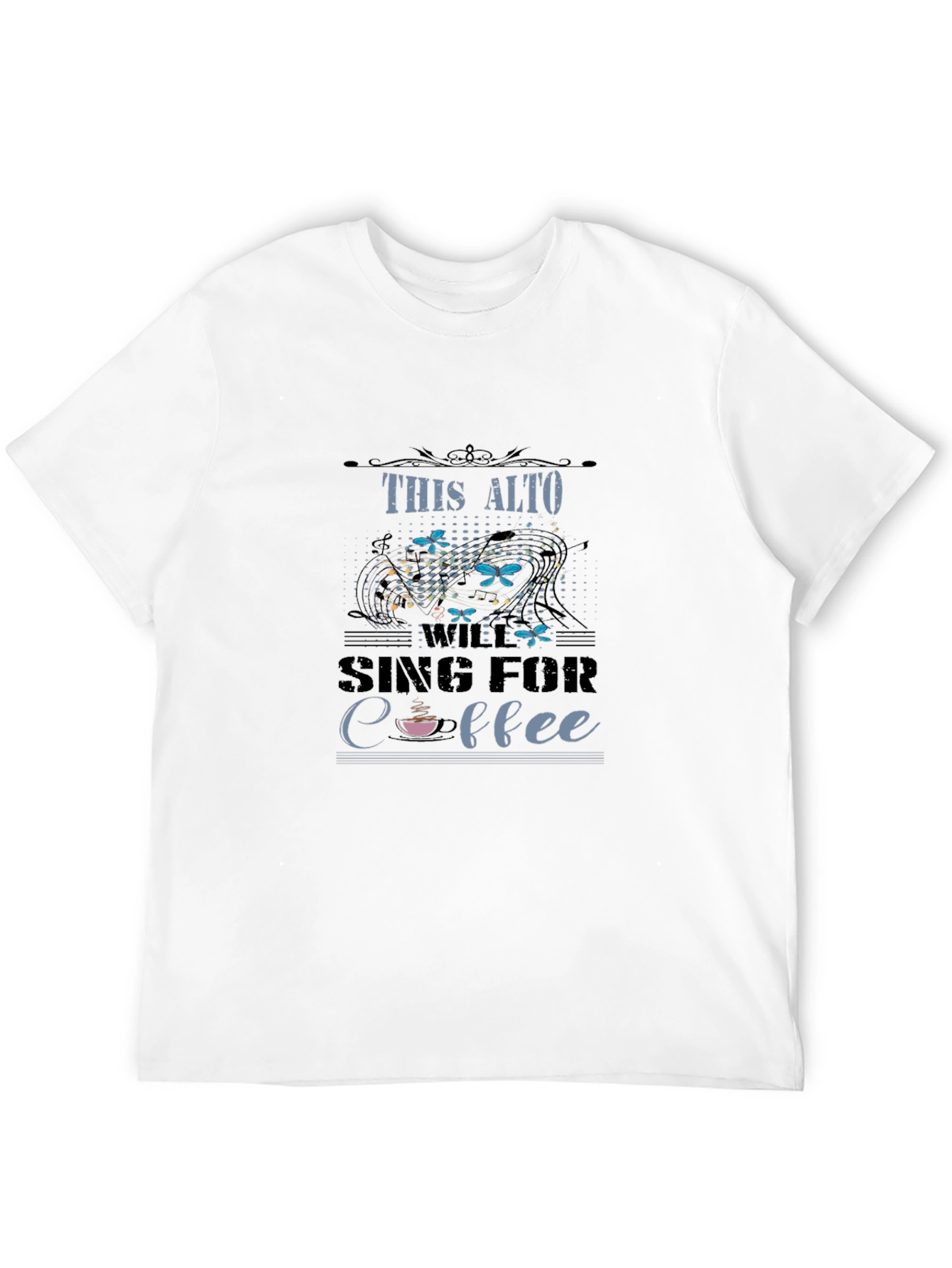 This Alto Will Sing for Coffee Graphic T-Shirt