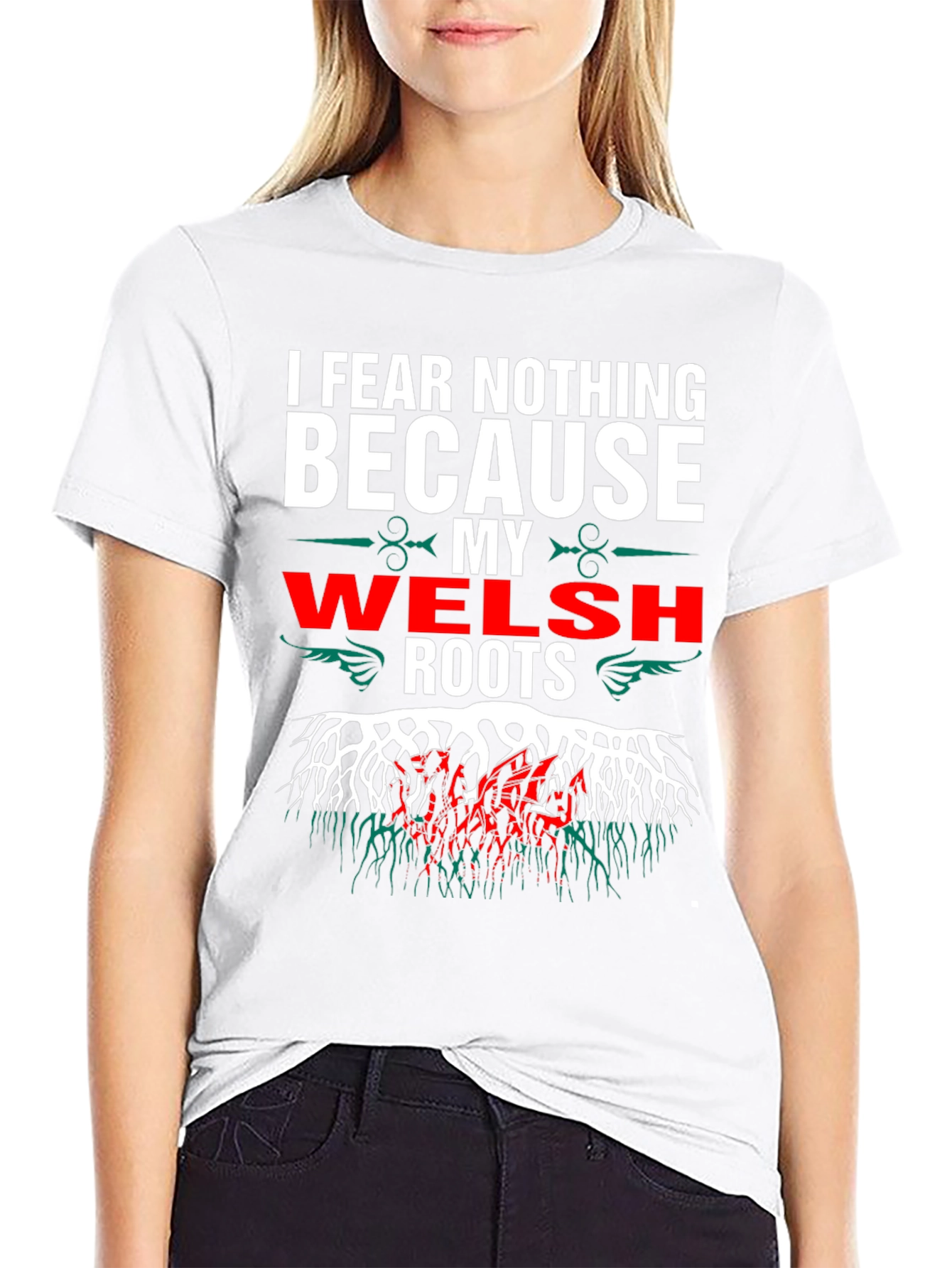 Welsh Roots T-Shirt - Fear Nothing Wales Pride