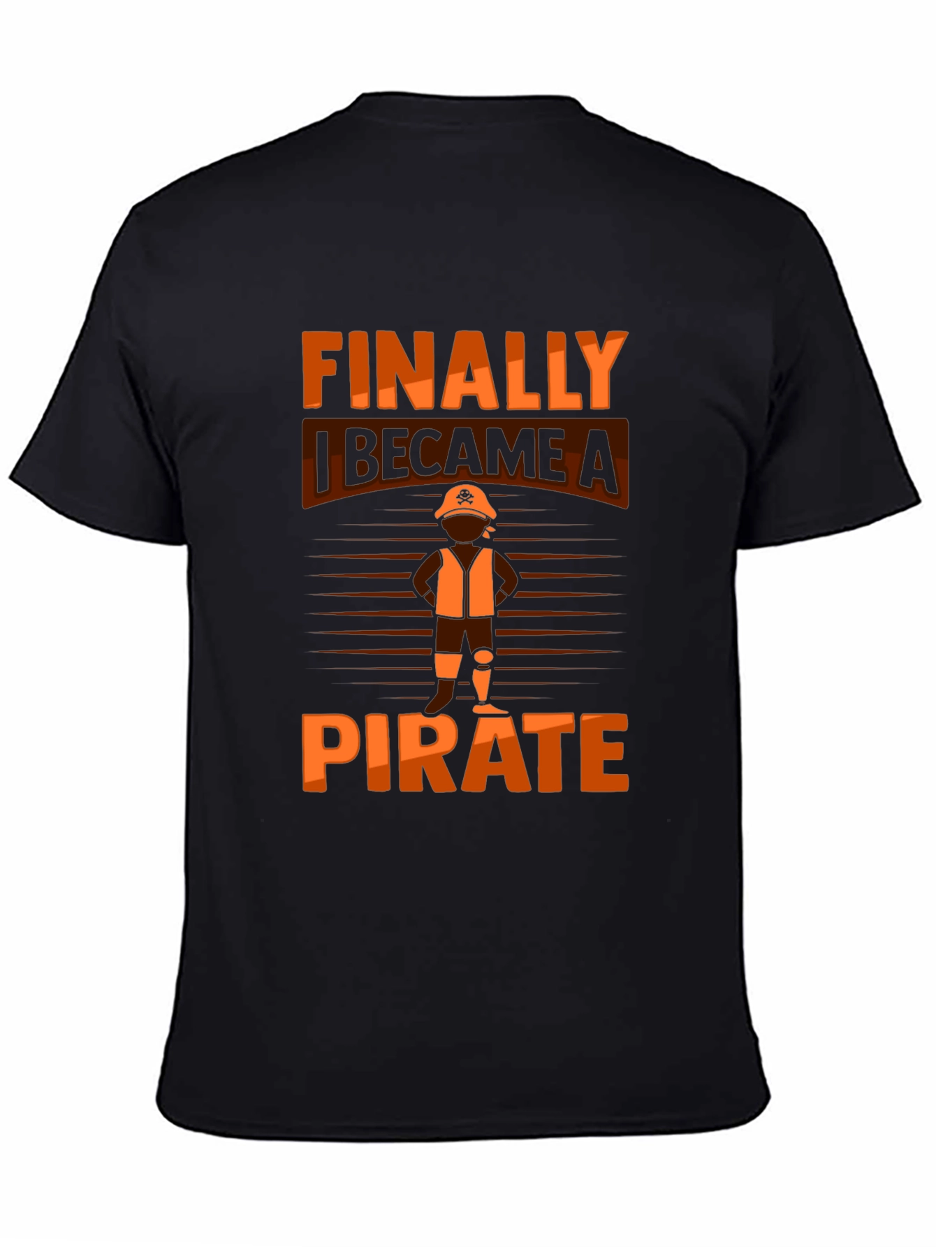 Finally I Became A Pirate Graphic T-Shirt
