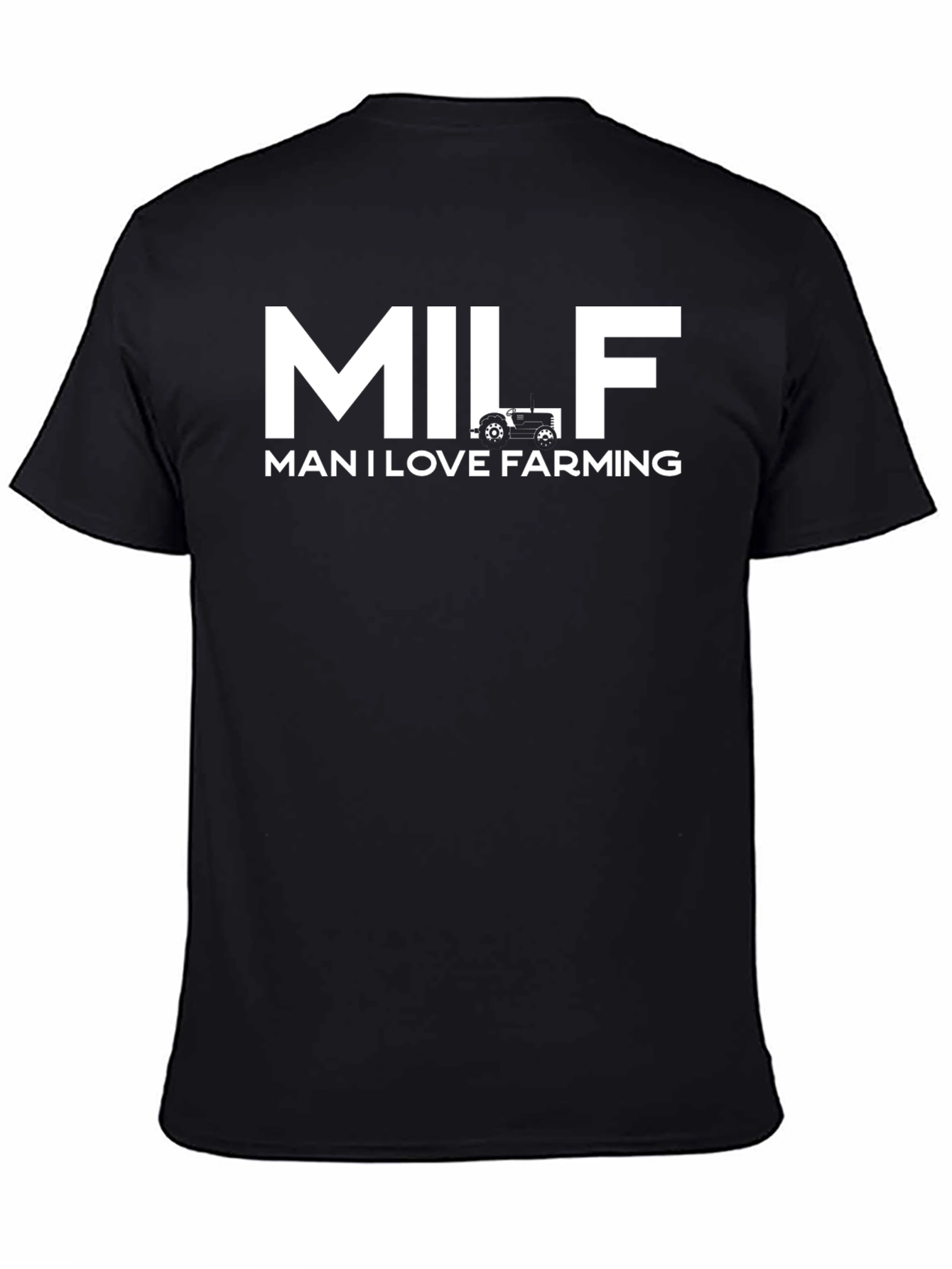 MILF Man I Love Farming Black T-Shirt