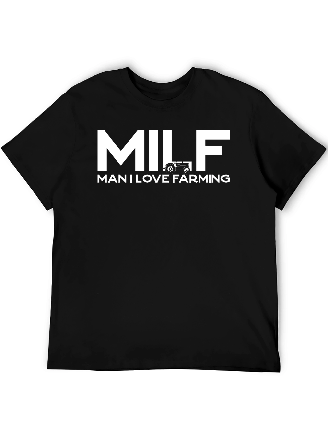 MILF Man I Love Farming Black T-Shirt