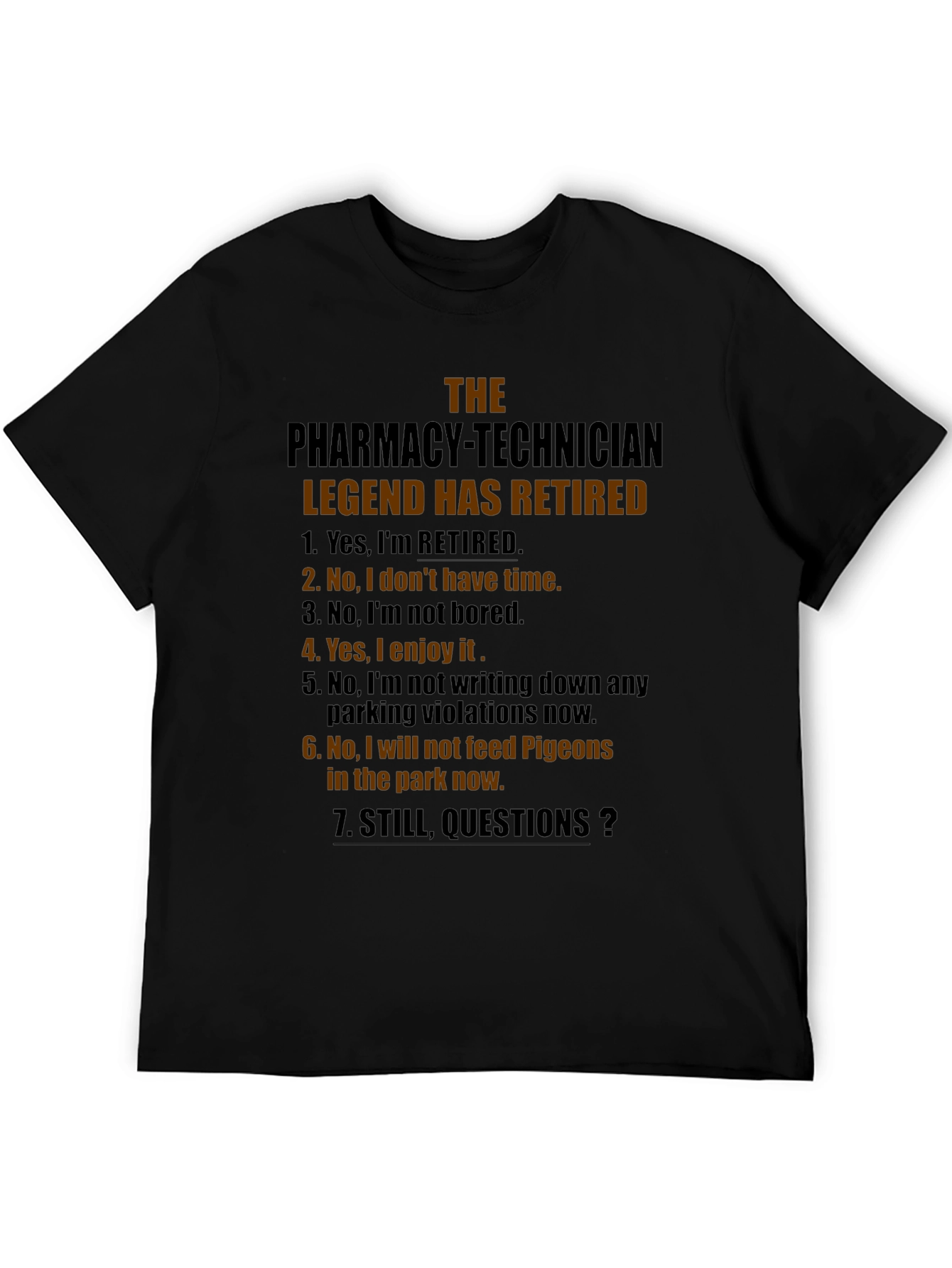 Retired Pharmacy Technician Legend T-Shirt