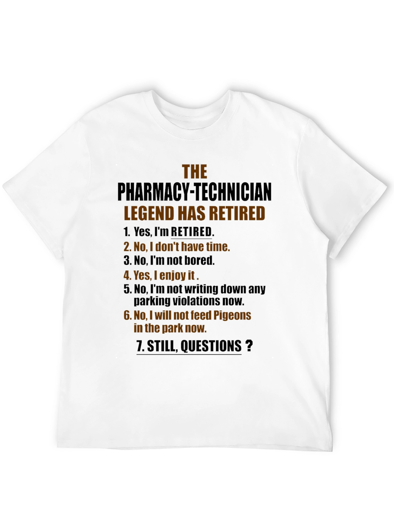 Retired Pharmacy Technician Legend T-Shirt