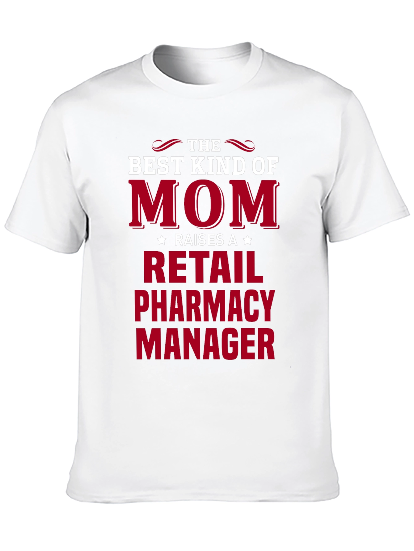 Retail Pharmacy Manager Mom T-Shirt