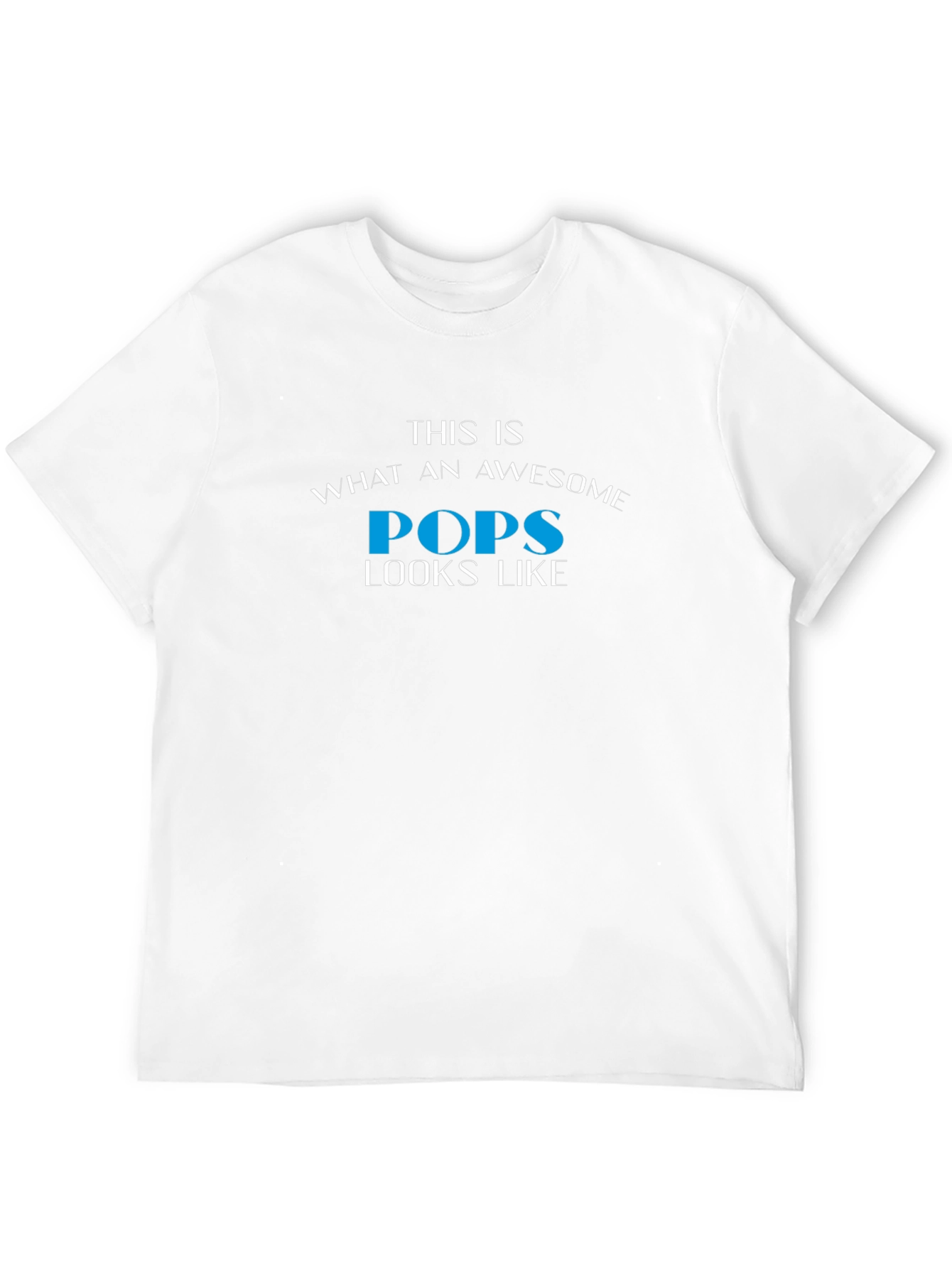 Awesome Pops T-Shirt - Gift for Dad!