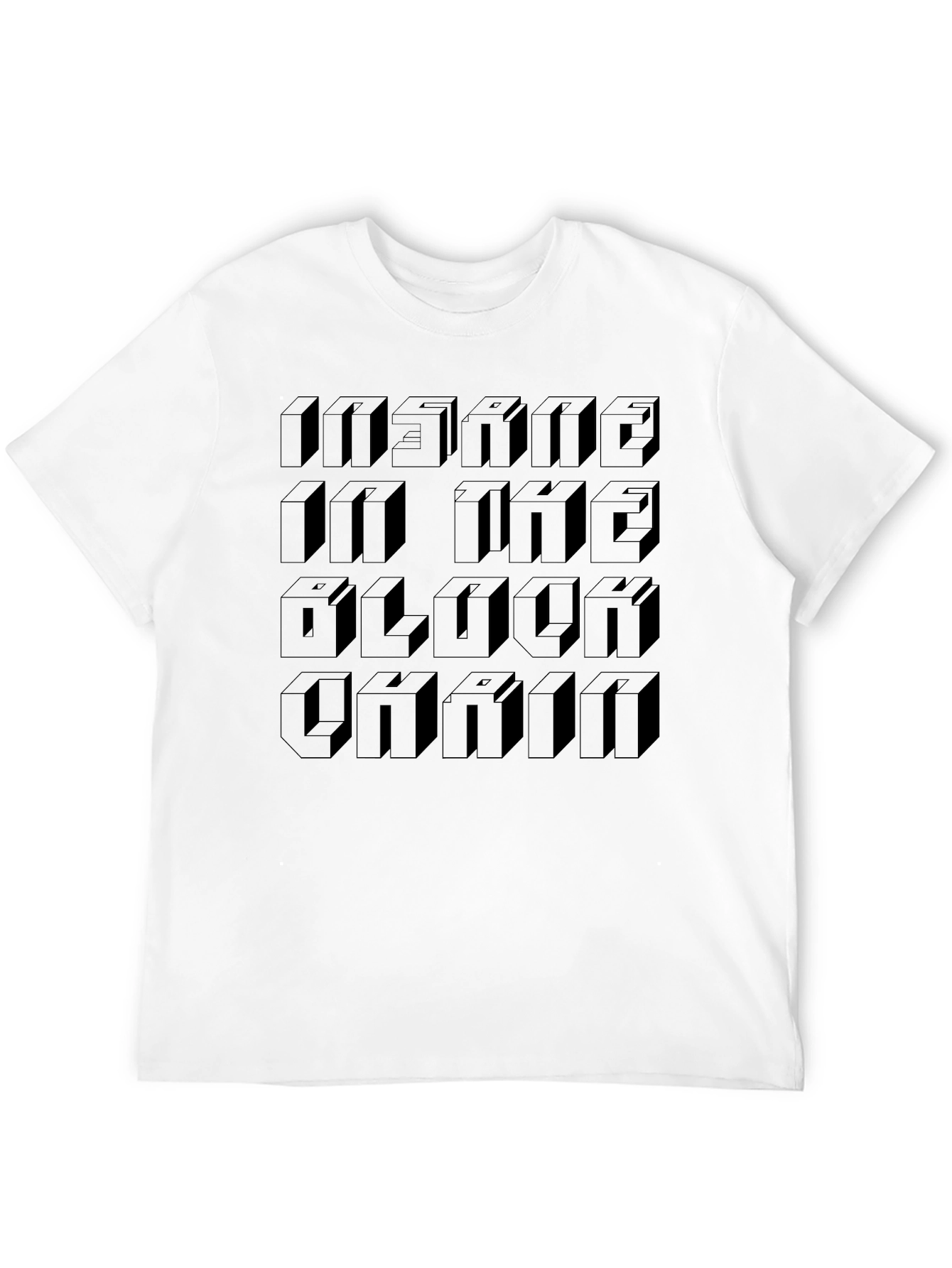 Insane in the Block Chain Graphic Tee